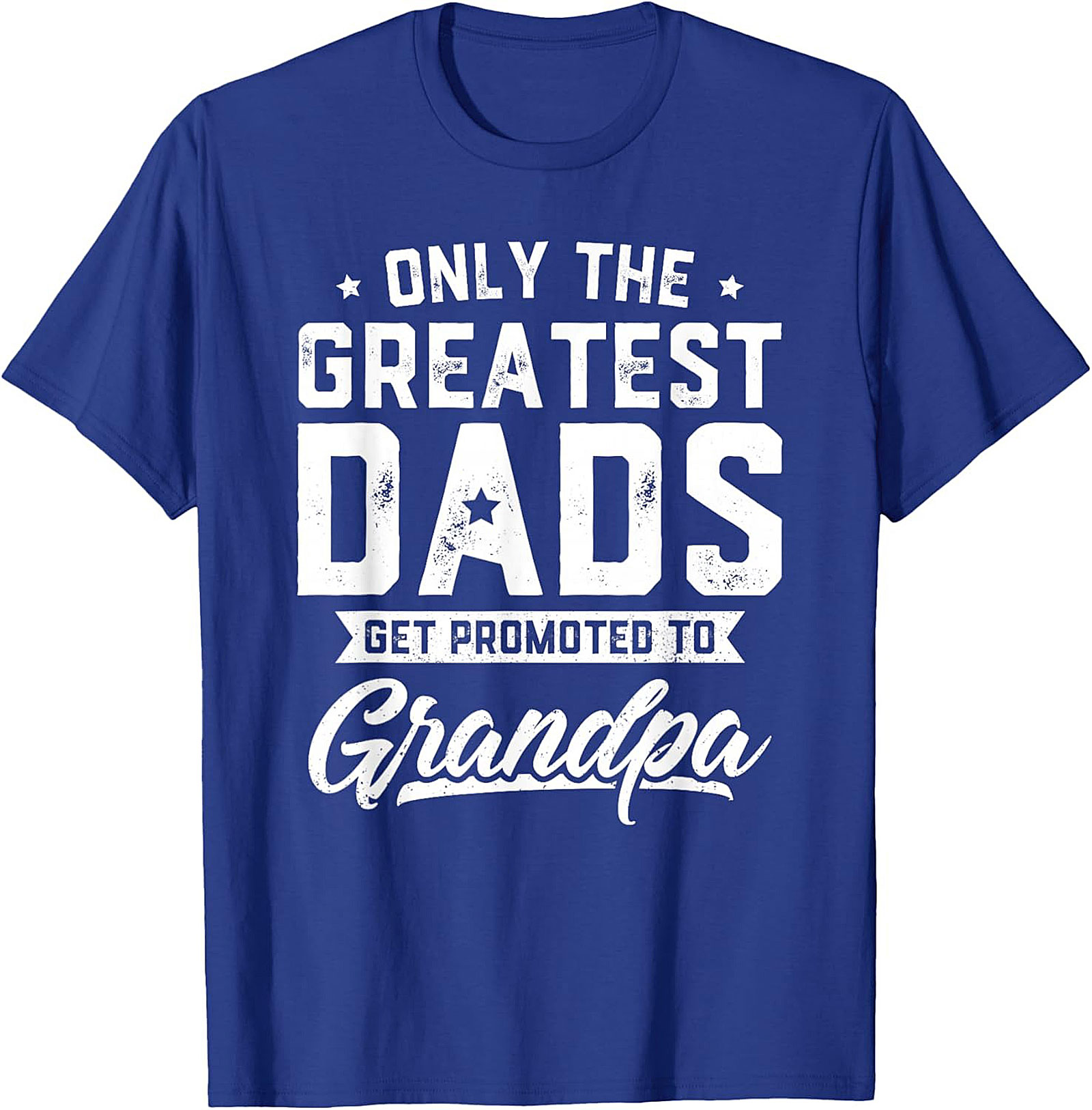 Funny Promoted to Grandpa Graphic Tee Greatest Dads Shirt