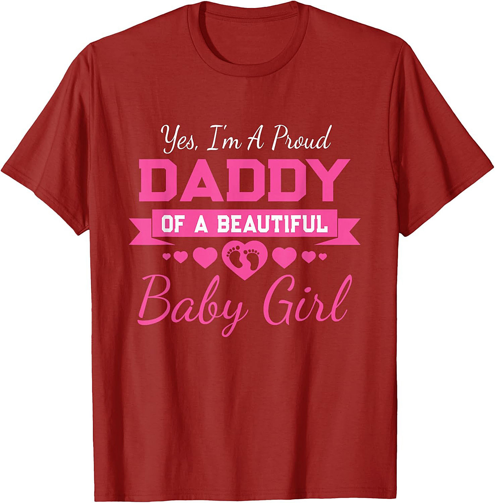 Proud Daddy Baby Girl T-Shirt New Dad Graphic Tee