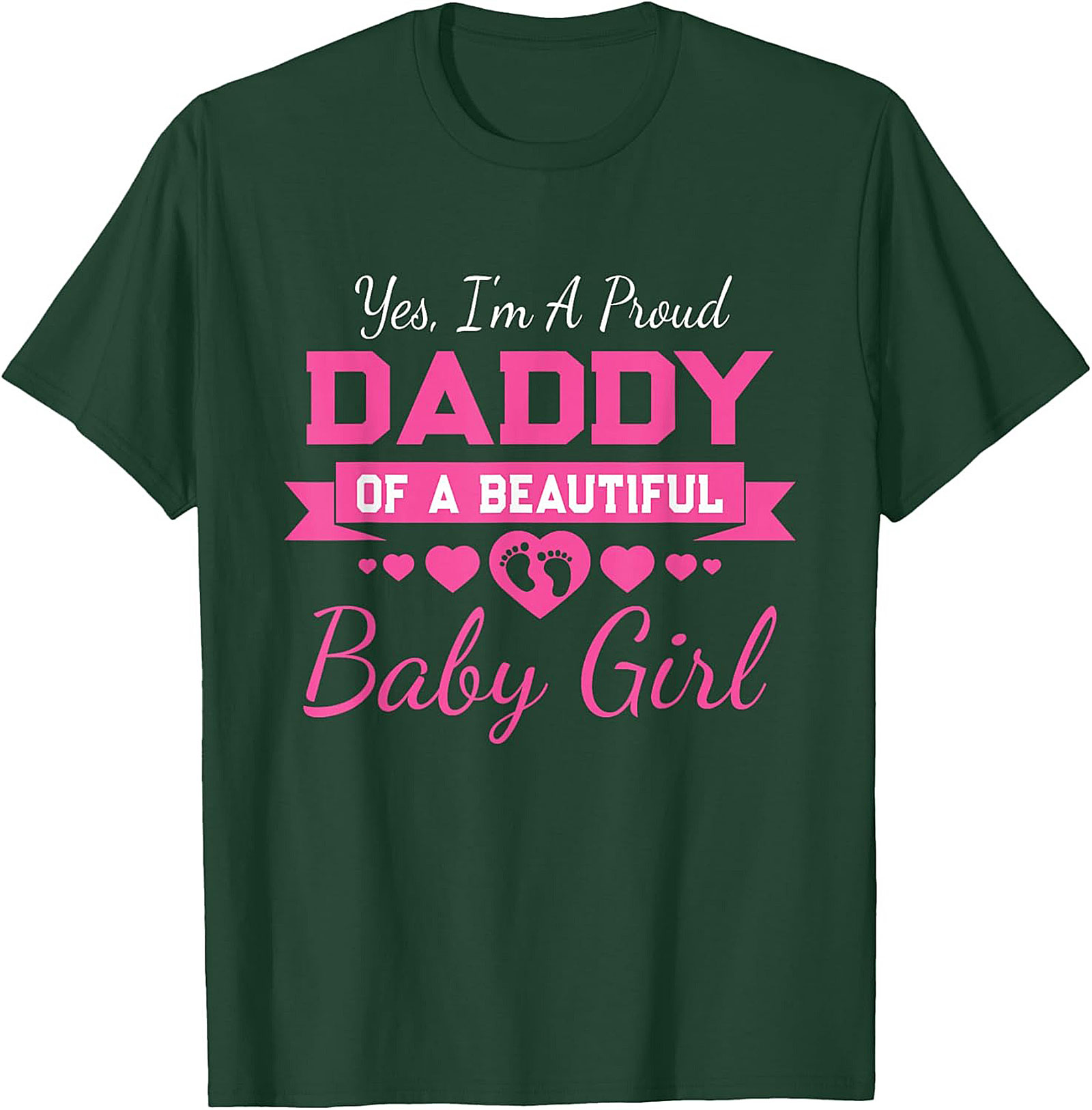 Proud Daddy Baby Girl T-Shirt New Dad Graphic Tee