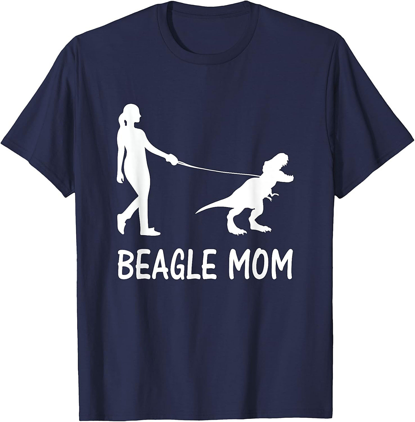 Beagle Mom T-Shirt | Funny T-Rex Dog Walker Graphic Tee