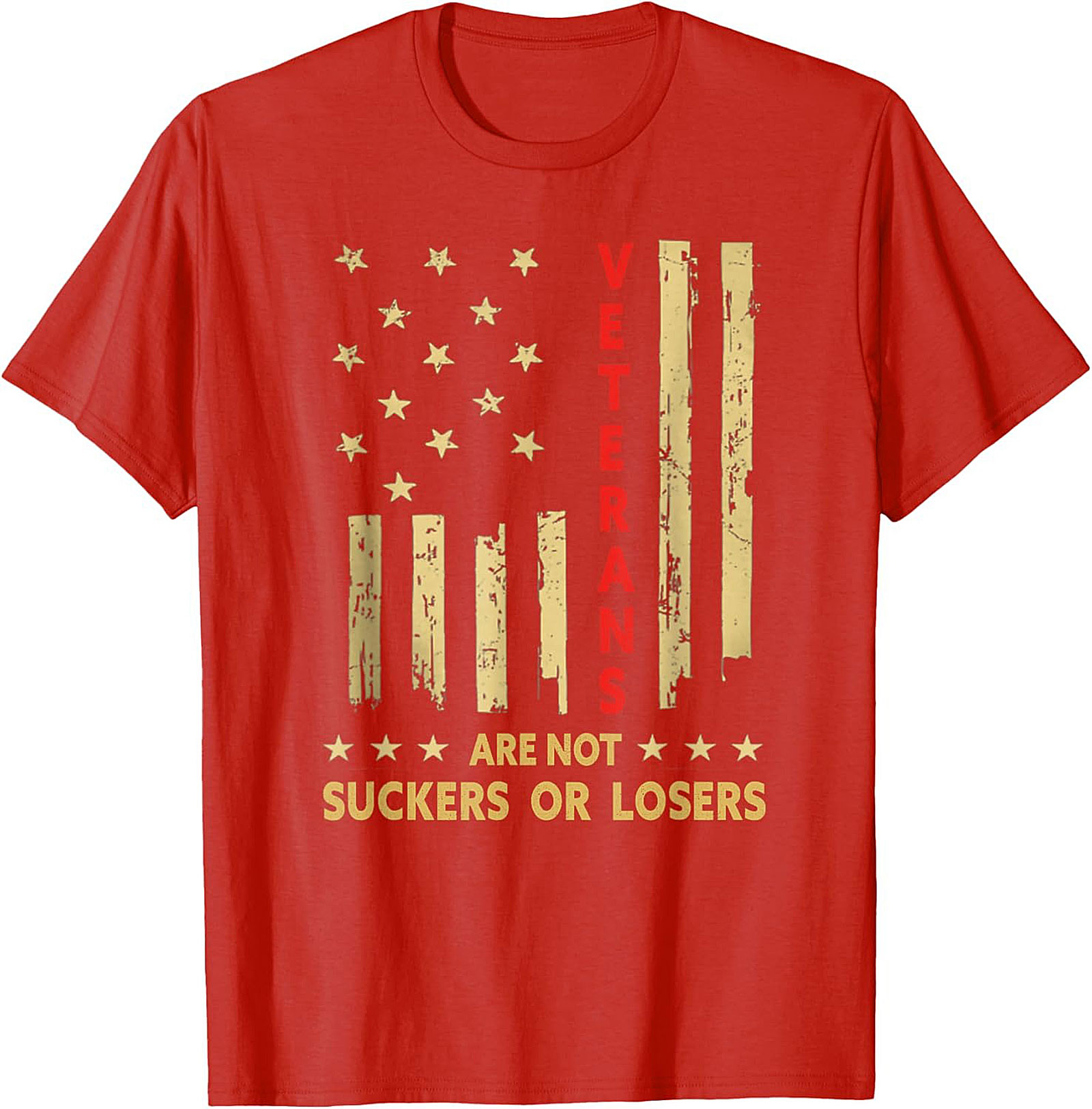 Veteran Graphic Tee: Veterans Are Not Suckers Or Losers