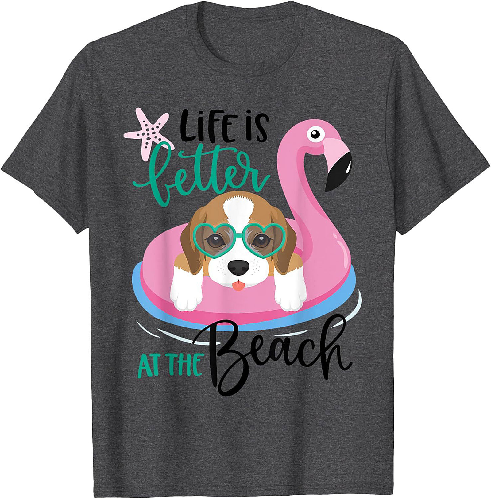 Life is Better at the Beach Dog Beach Graphic Tee - Cute Beagle Flamingo Shirt