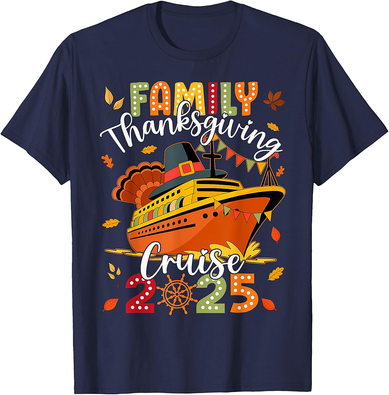 2025 Thanksgiving Cruise T-Shirt | Family Graphic Tee