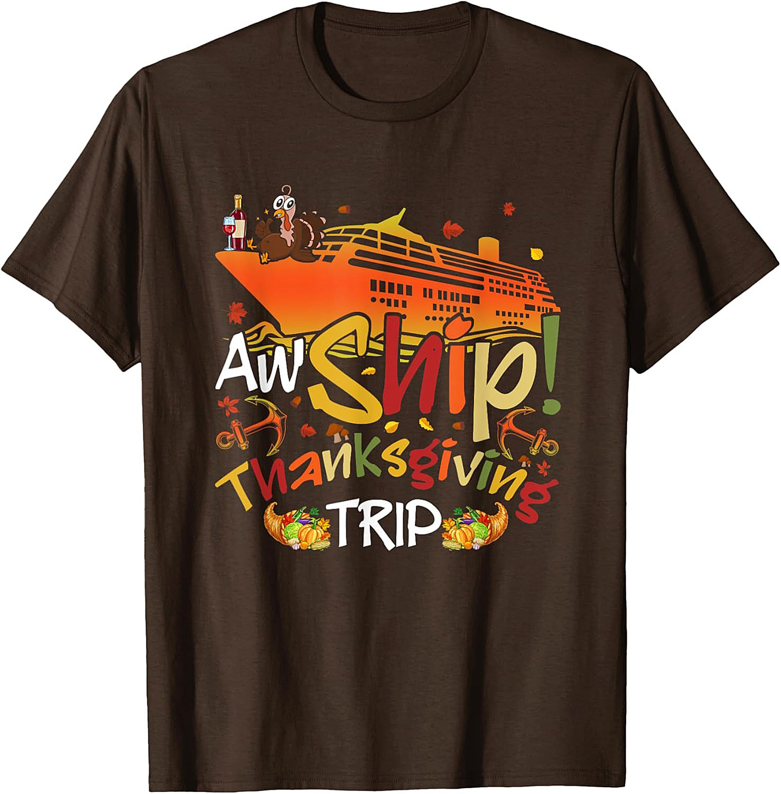 Funny Thanksgiving Cruise T-shirt | Aw Ship! Trip Tee