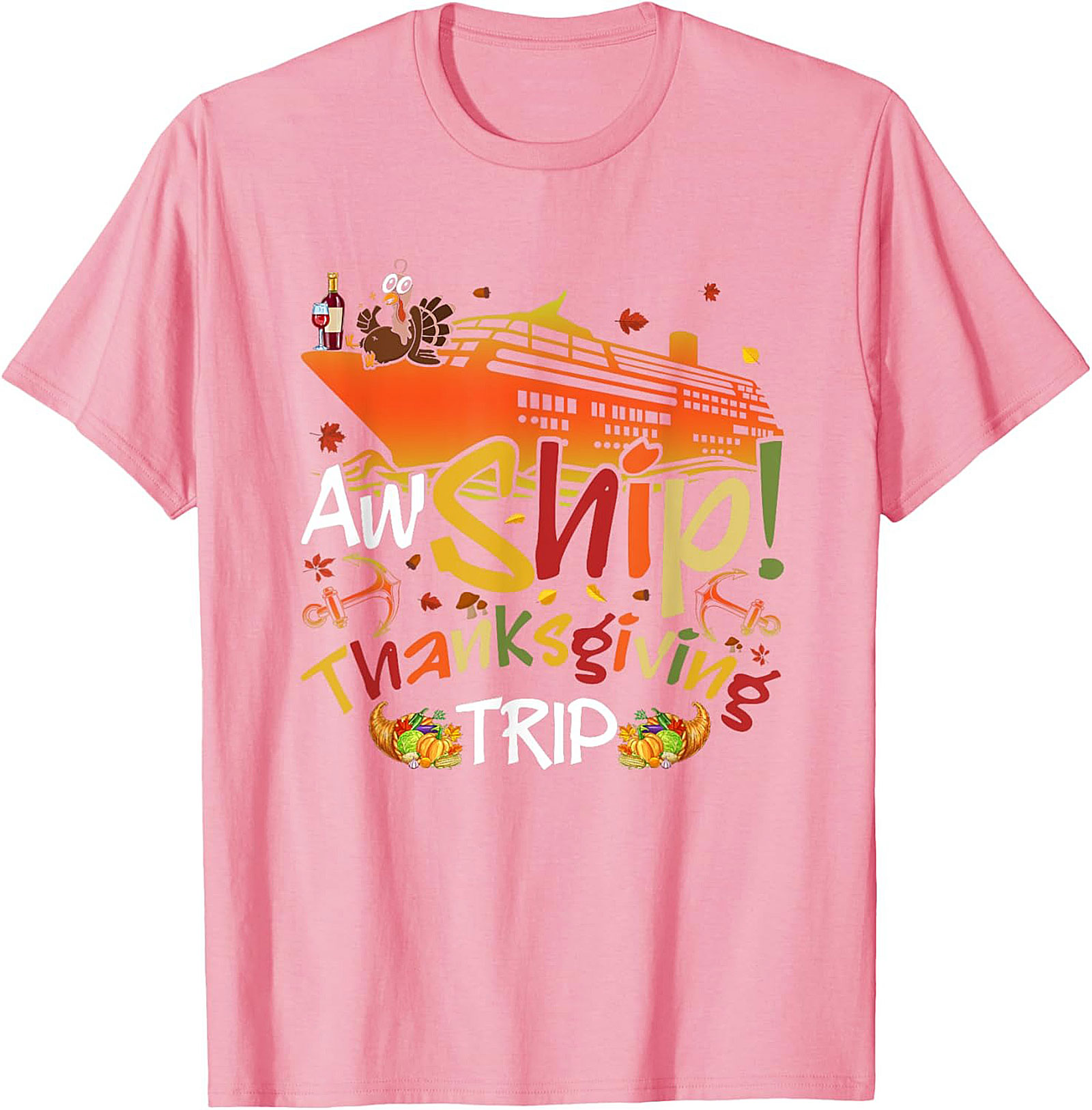 Funny Thanksgiving Cruise T-shirt | Aw Ship! Trip Tee