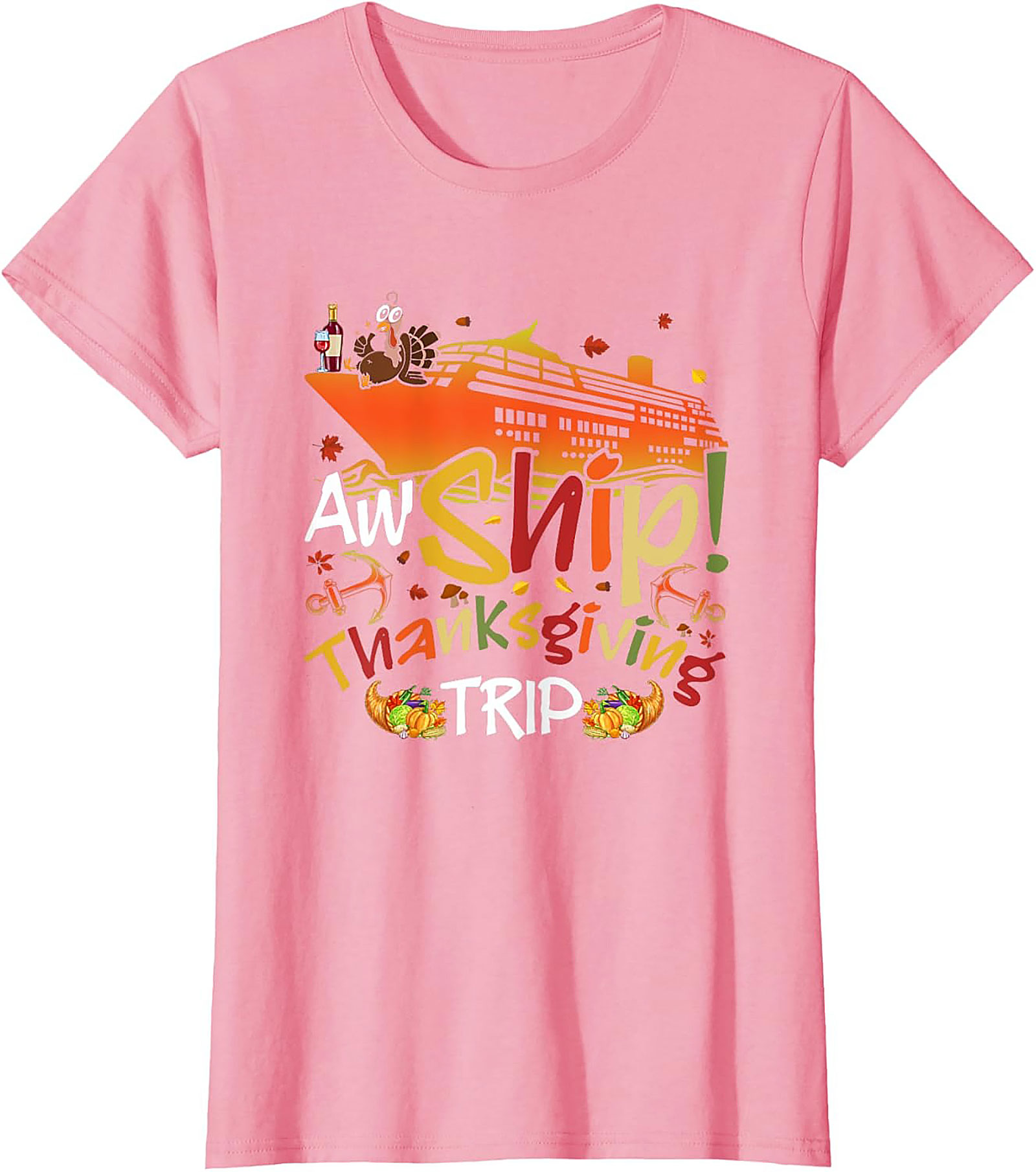 Funny Thanksgiving Cruise T-shirt | Aw Ship! Trip Tee