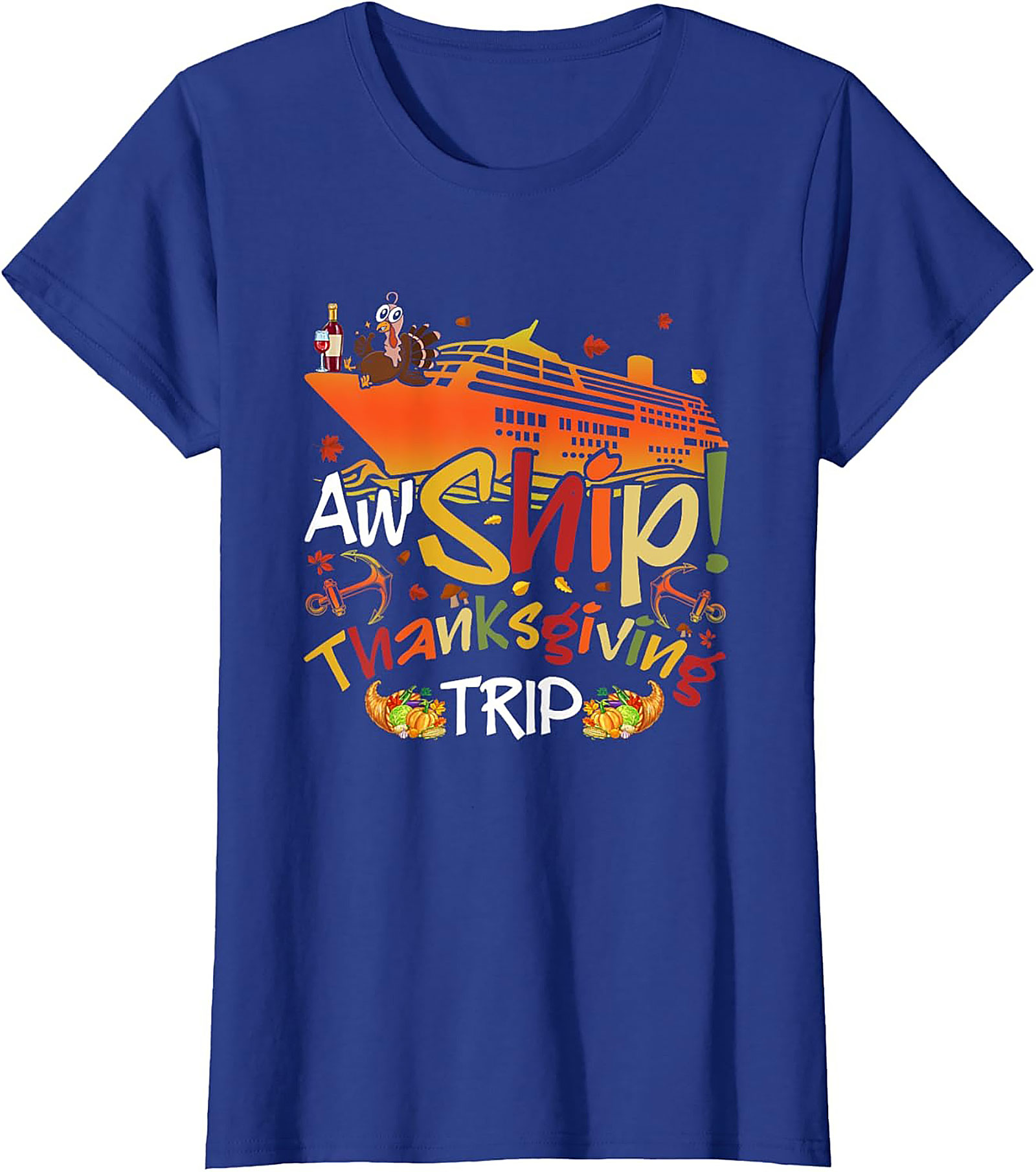 Funny Thanksgiving Cruise T-shirt | Aw Ship! Trip Tee