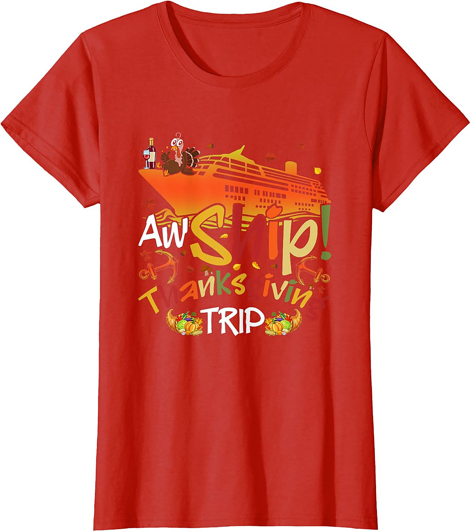 Funny Thanksgiving Cruise T-shirt | Aw Ship! Trip Tee
