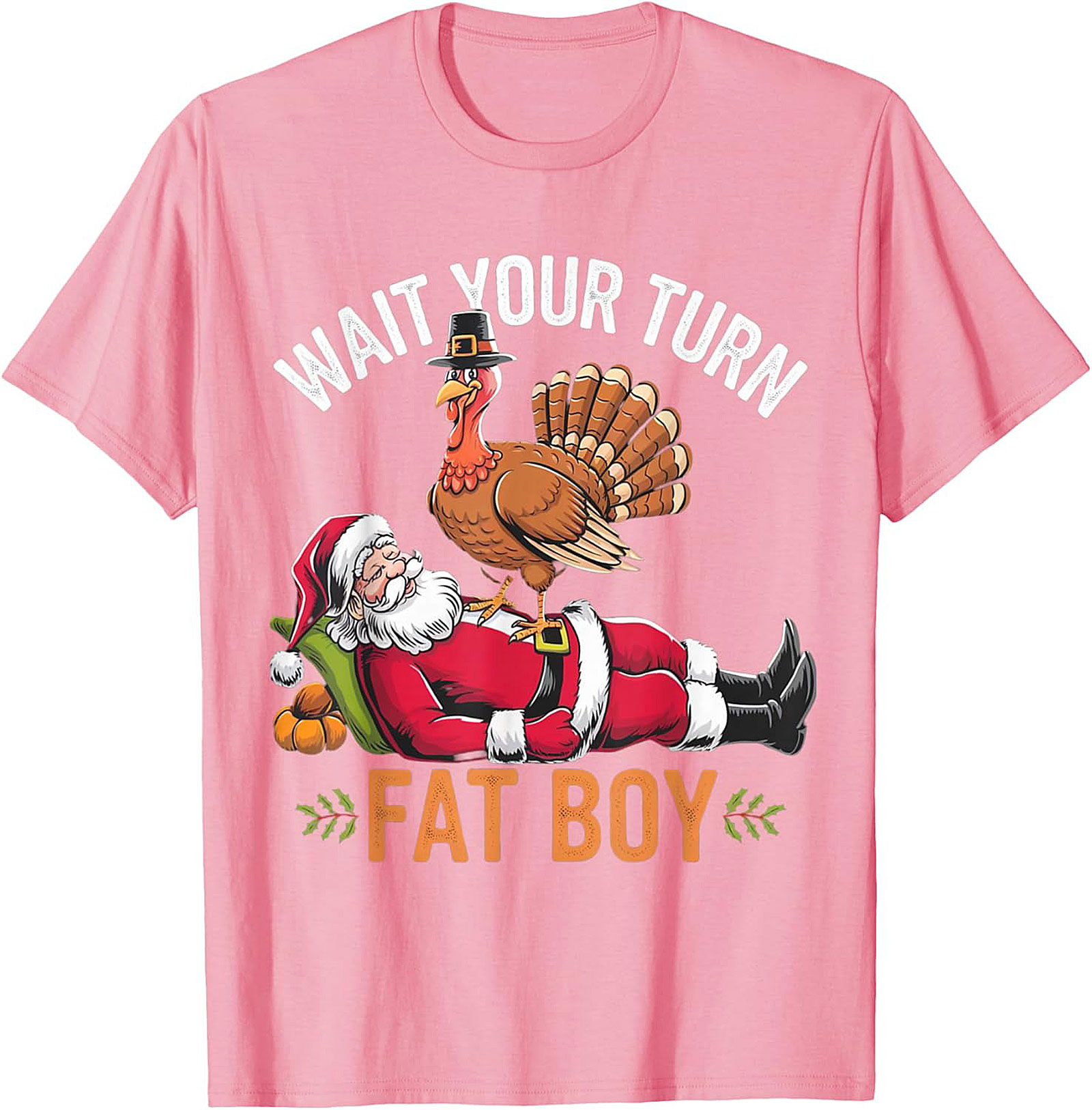 Wait Your Turn Fat Boy Funny Thanksgiving Turkey T-shirt