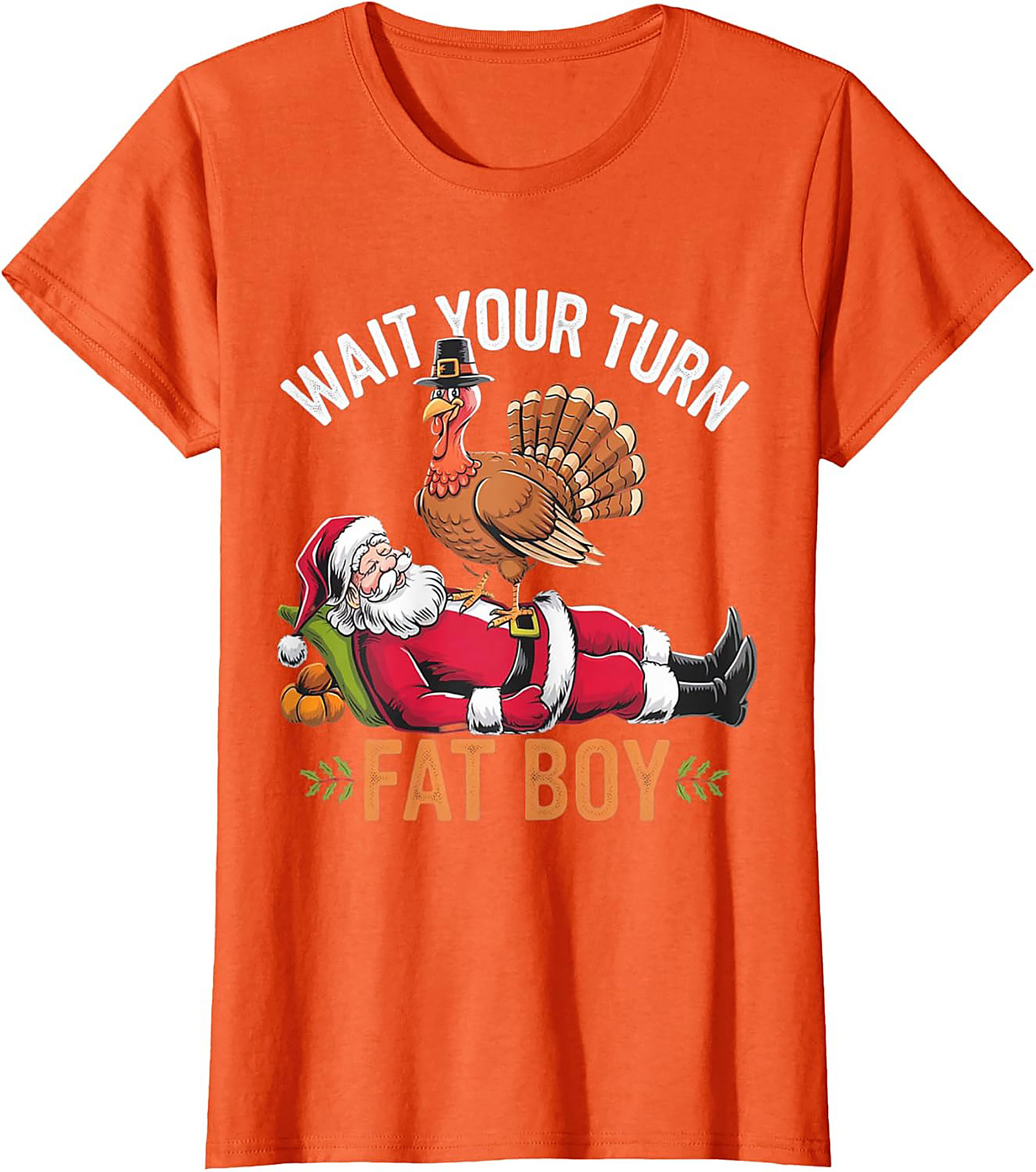 Wait Your Turn Fat Boy Funny Thanksgiving Turkey T-shirt