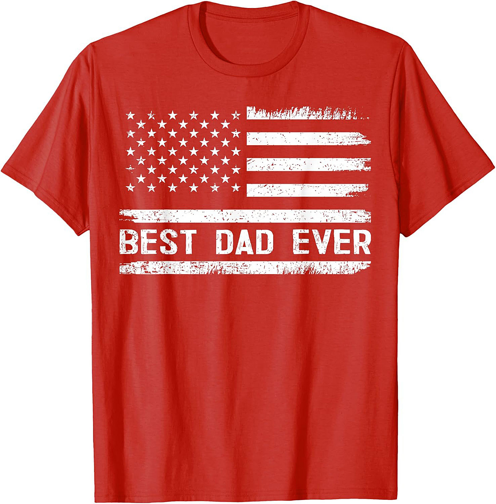 Best Dad Ever T-Shirt Patriotic American Flag Tee