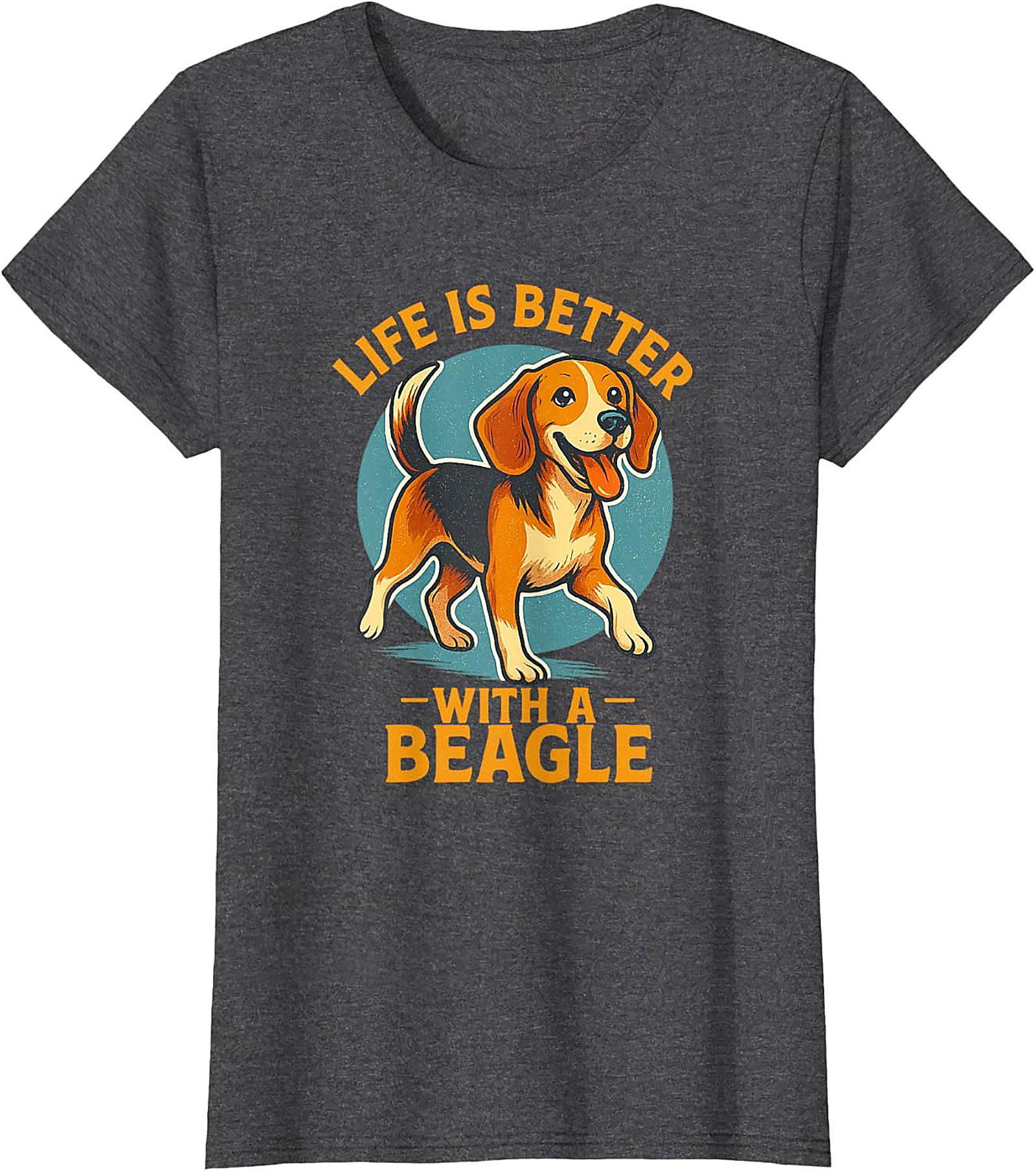 Life Is Better With A Beagle T-shirt | Funny Dog Lover Graphic Tee