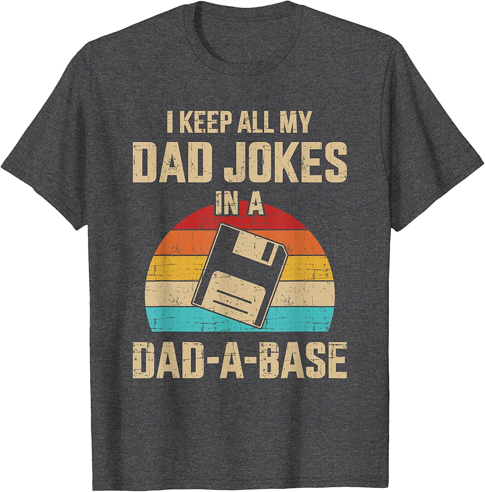 Funny Dad Joke T-Shirt Dad-A-Base Floppy Disk Pun Tee