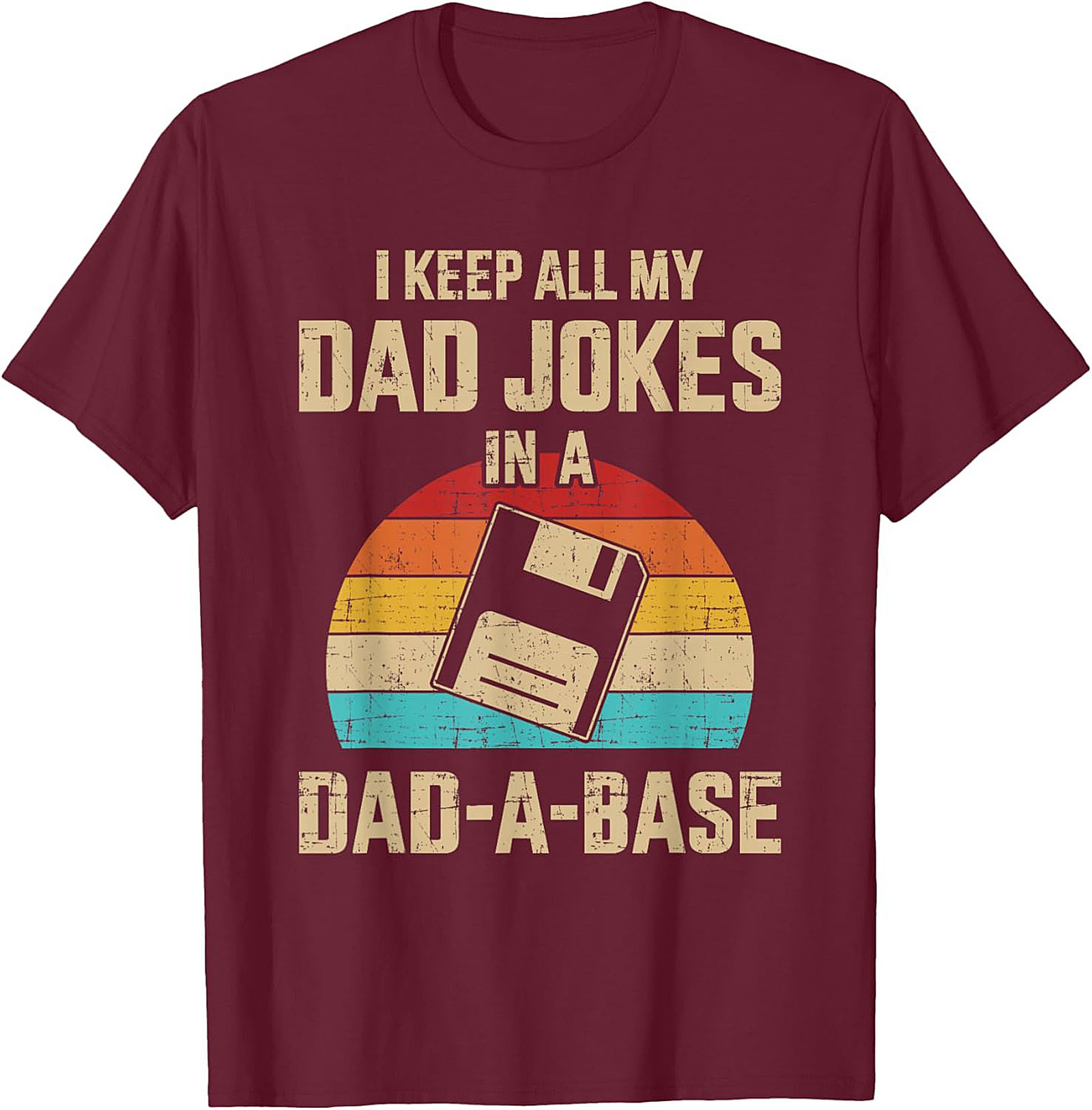 Funny Dad Joke T-Shirt Dad-A-Base Floppy Disk Pun Tee