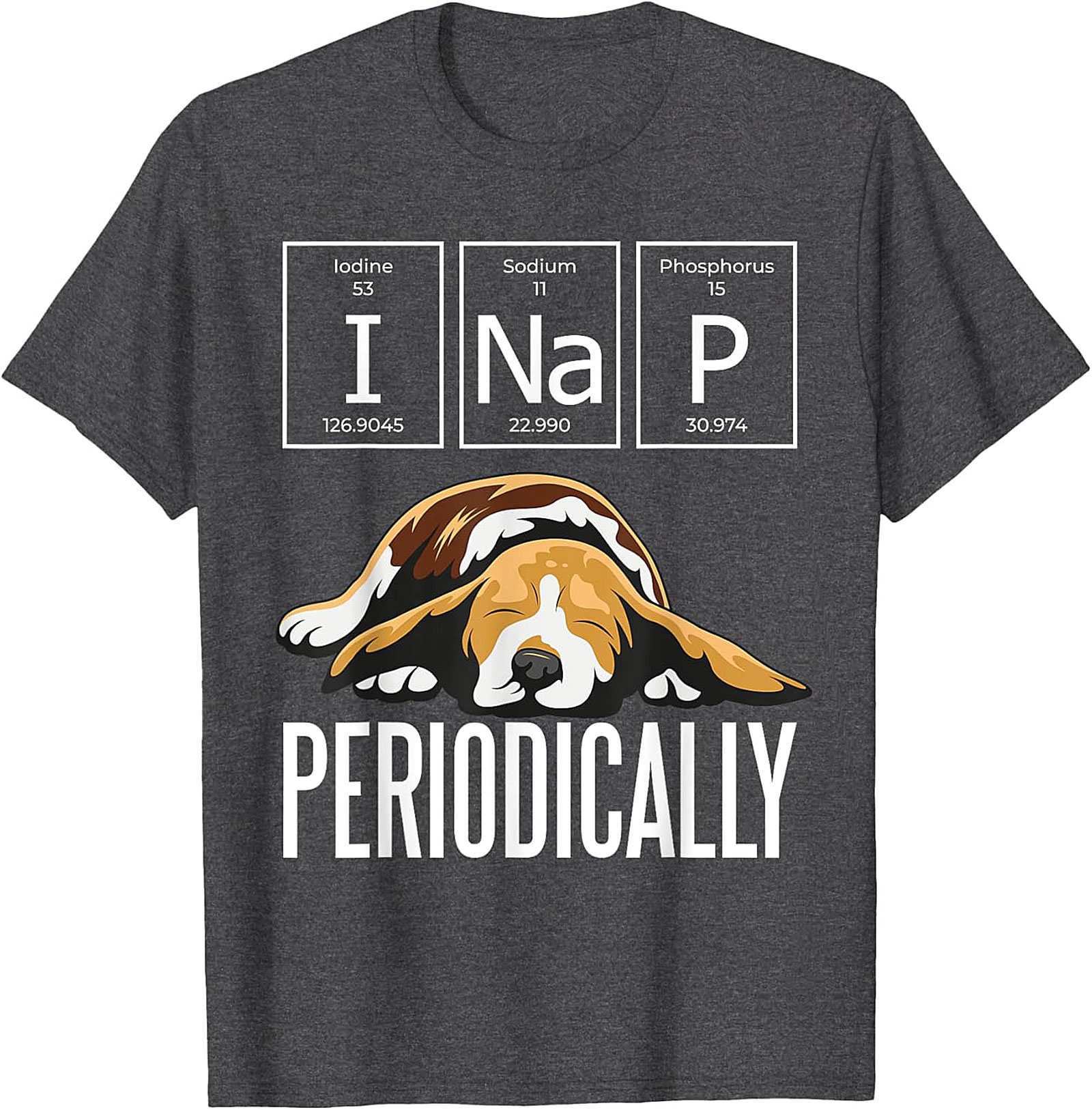 I Nap Periodically Funny Dog T-Shirt | Science Pun Beagle Graphic Tee