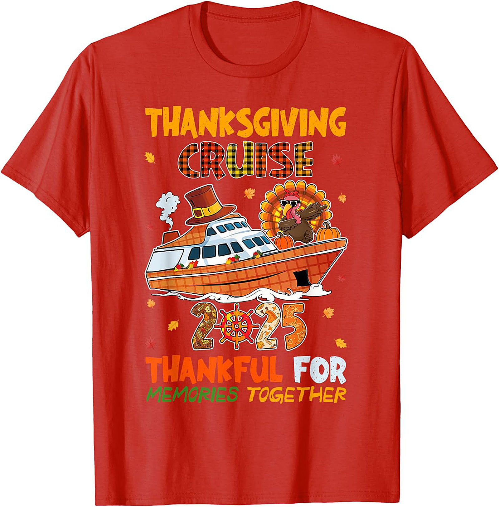 Funny Thanksgiving Cruise T-Shirt 2025 | Unisex Tee