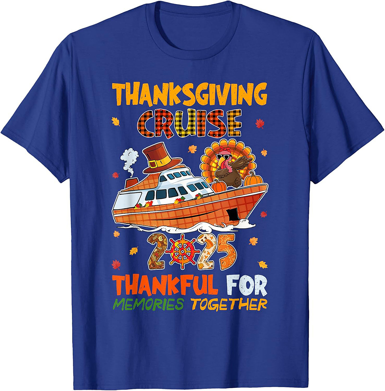 Funny Thanksgiving Cruise T-Shirt 2025 | Unisex Tee