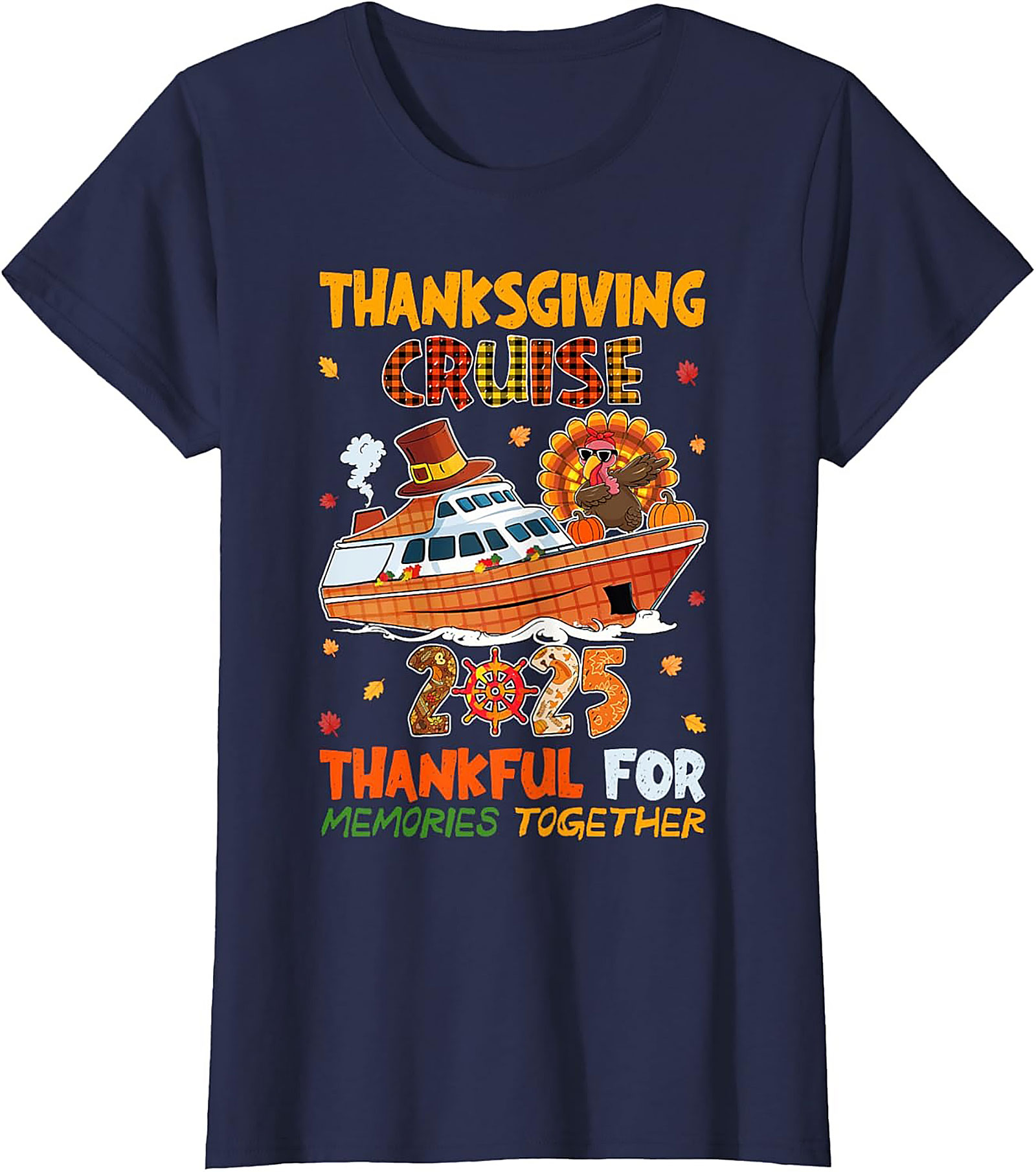Funny Thanksgiving Cruise T-Shirt 2025 | Unisex Tee