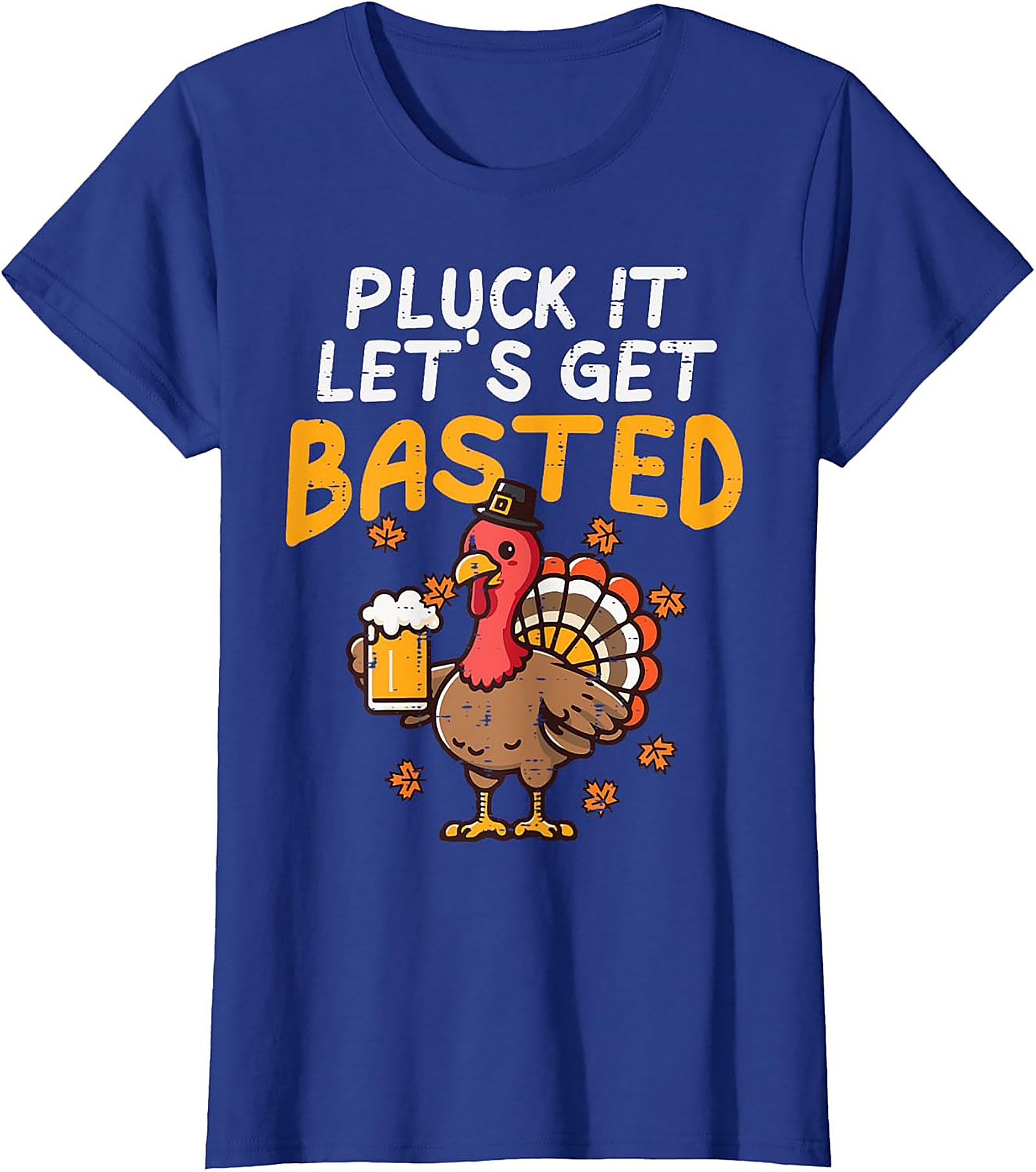 Pluck It Get Basted Funny Thanksgiving T-shirt | Gift Tee