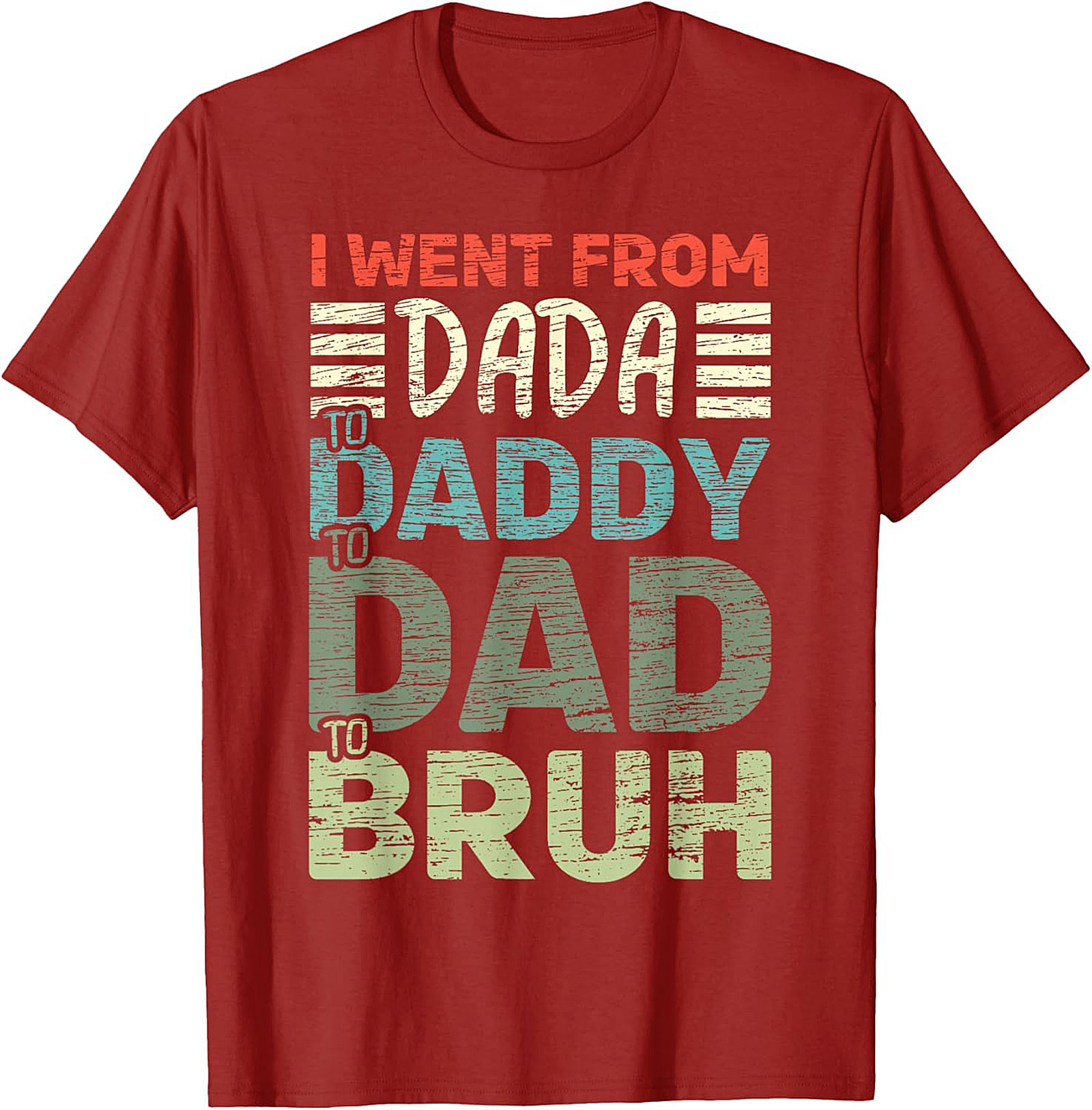 Dada to Bruh Funny Dad T-shirt Gift Tee