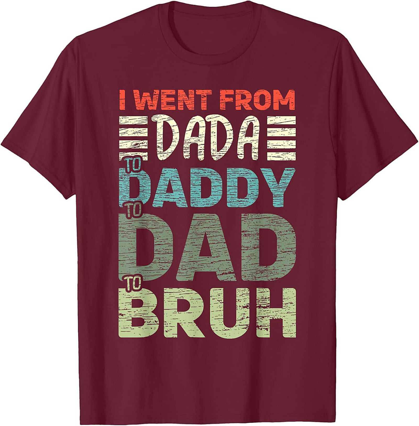 Dada to Bruh Funny Dad T-shirt Gift Tee
