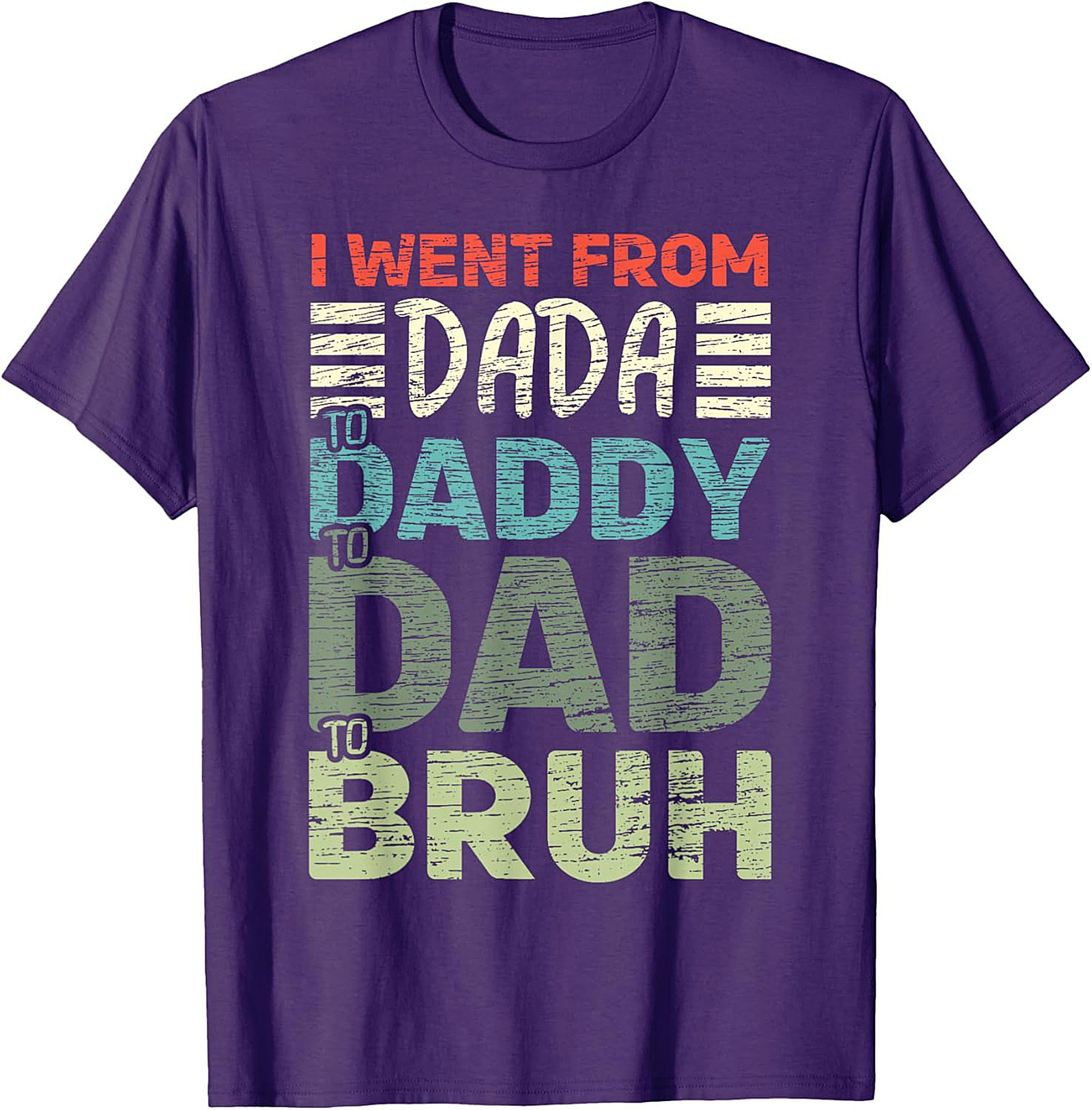 Dada to Bruh Funny Dad T-shirt Gift Tee