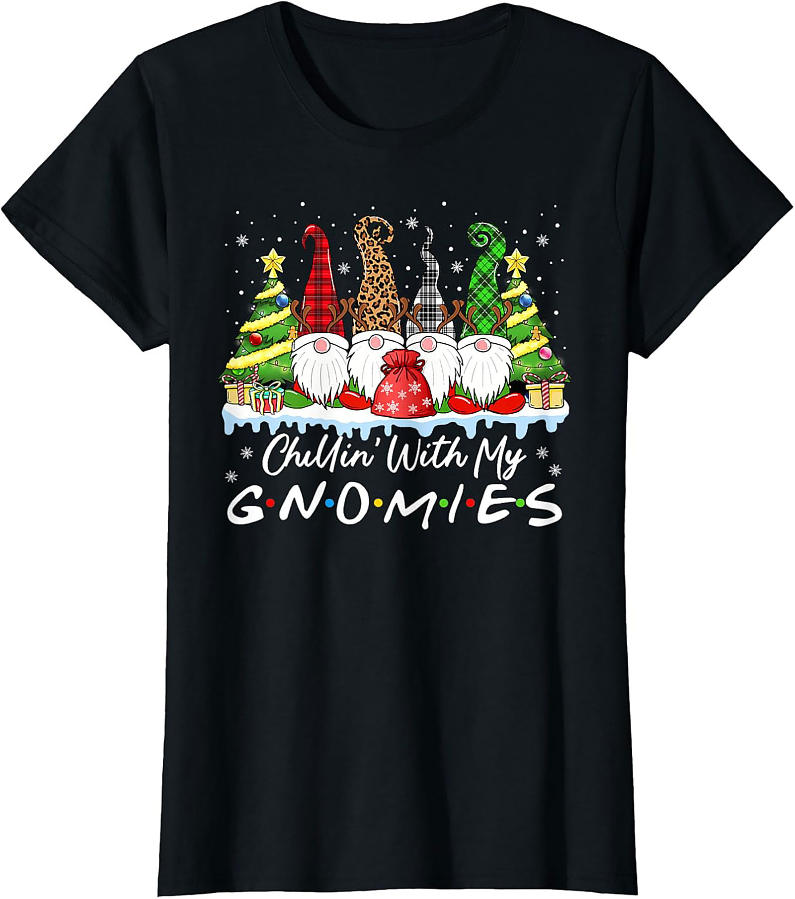 Chillin' With My Gnomies T-shirt Funny Christmas Tee