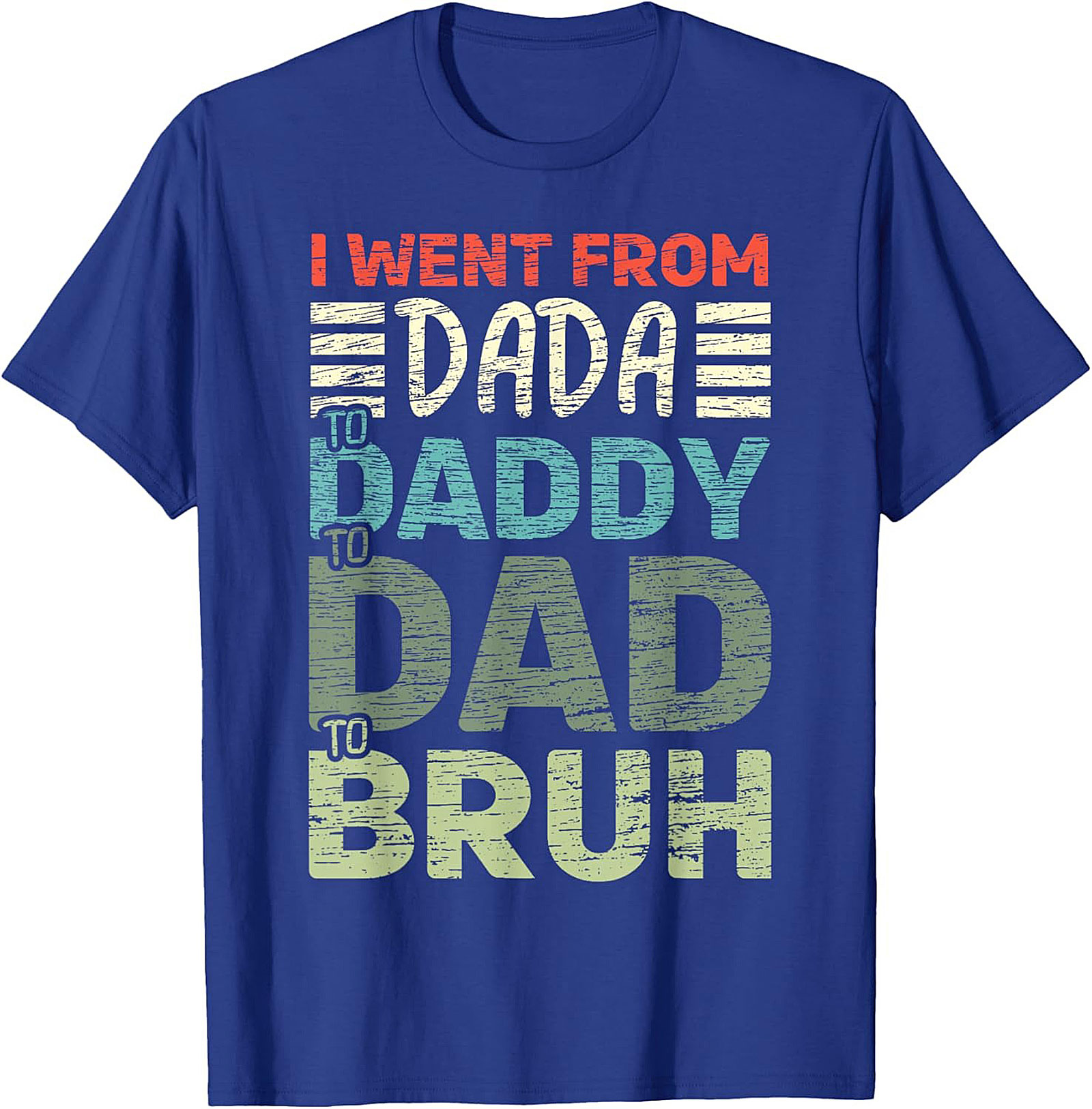 Dada to Bruh Funny Dad T-shirt Gift Tee
