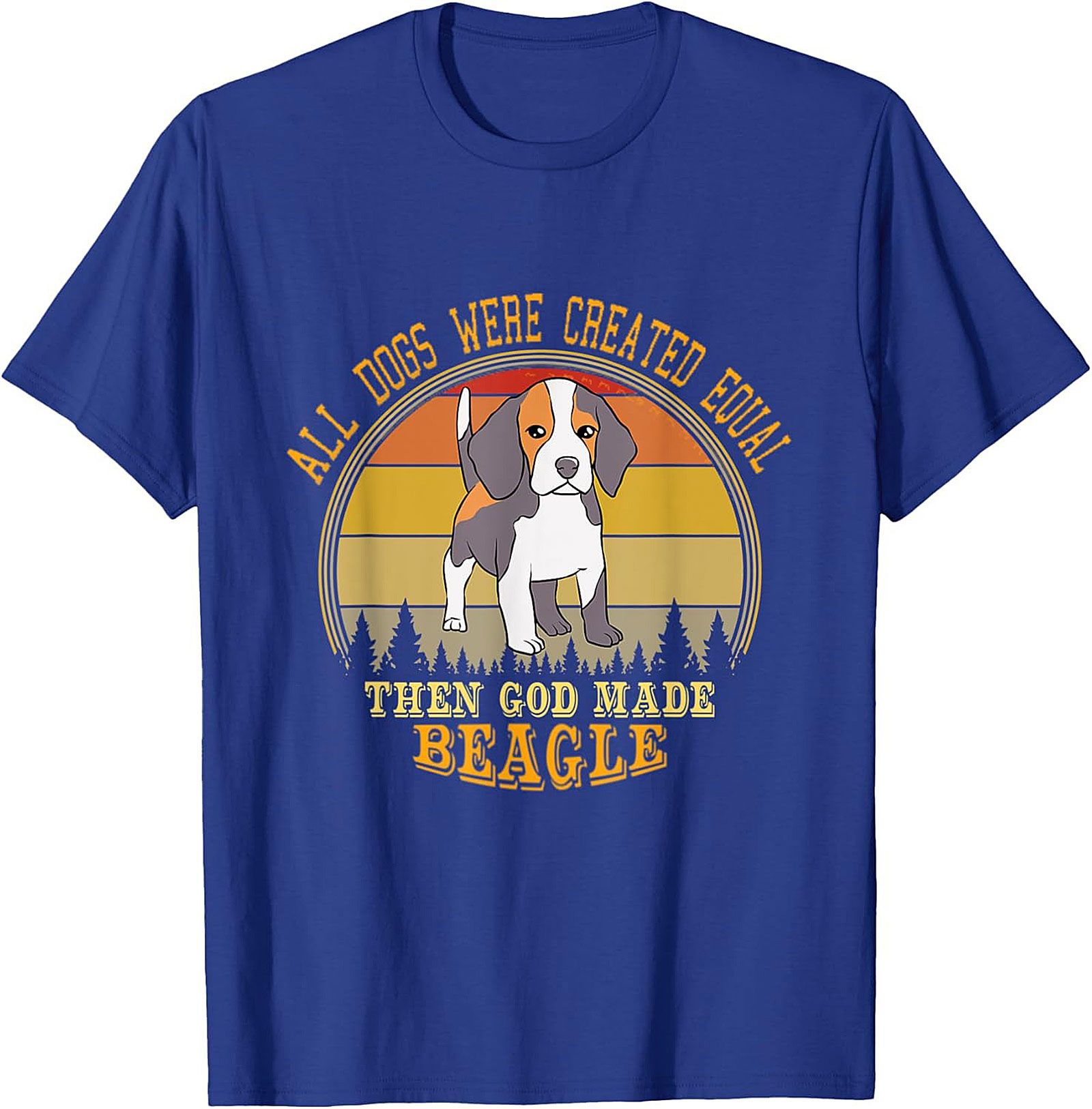 Beagle Dog Lover Funny Graphic Tee: All Dogs Were Created Equal