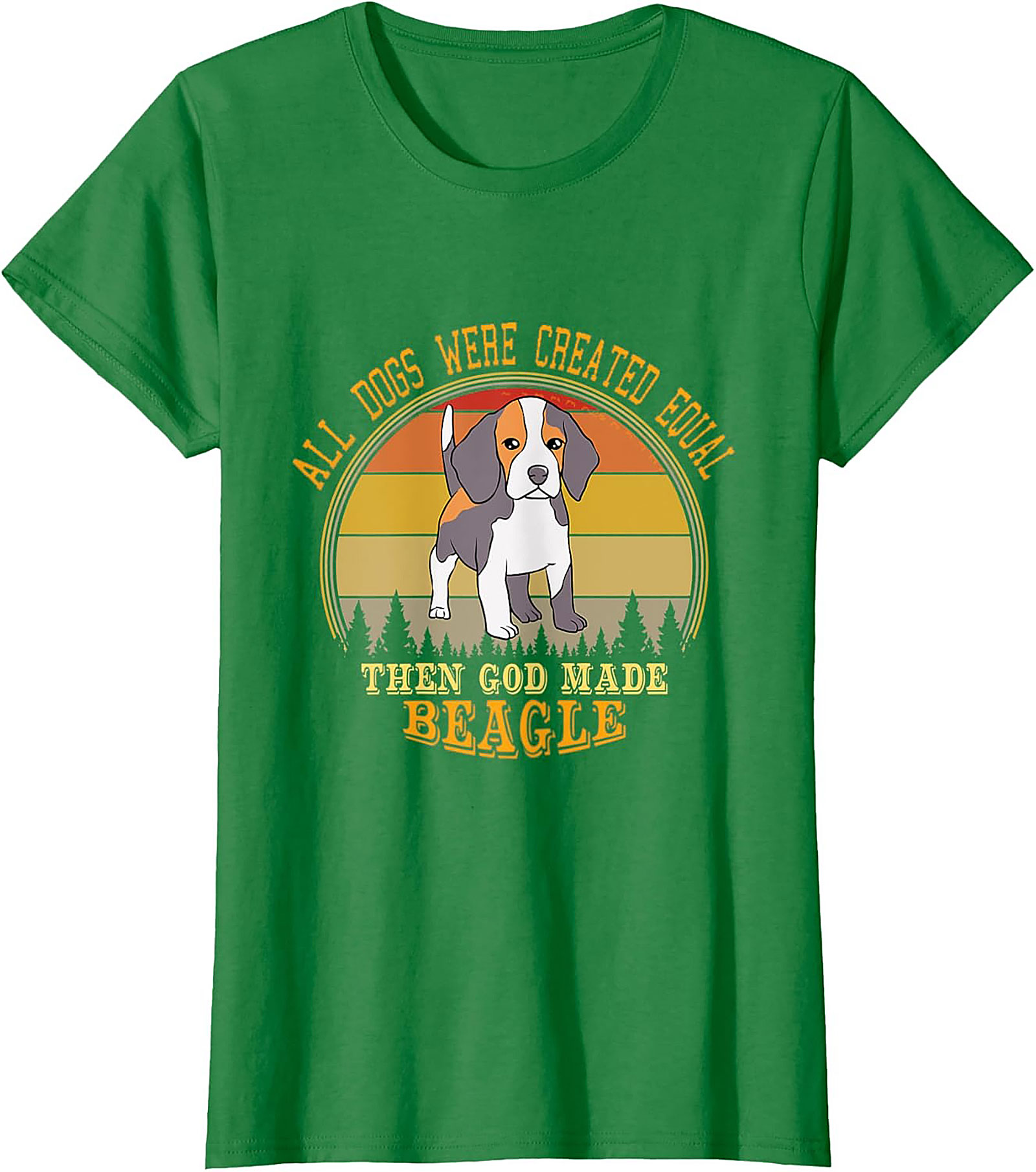 Beagle Dog Lover Funny Graphic Tee: All Dogs Were Created Equal