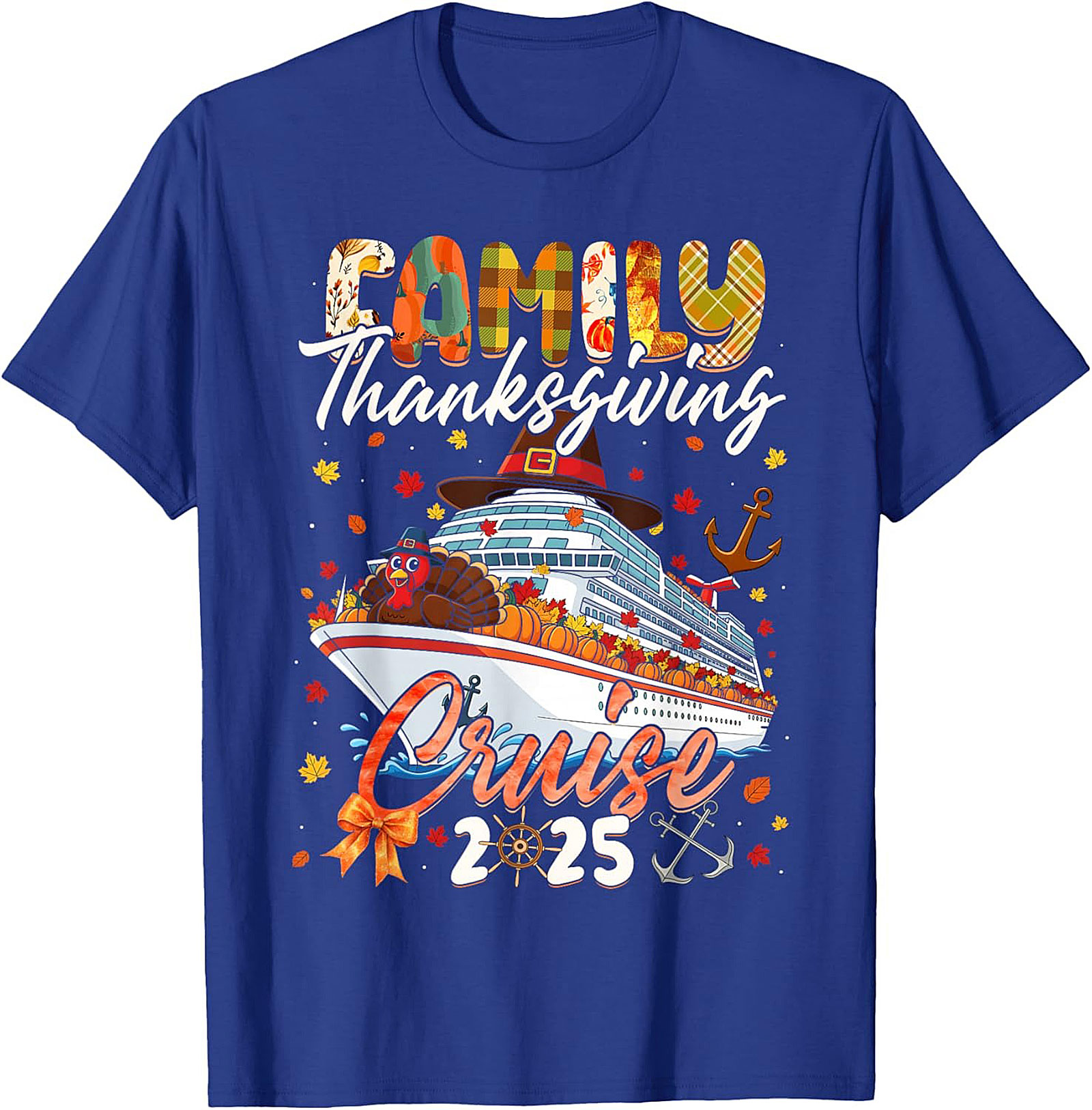 Family Thanksgiving Cruise T-shirt 2025 | Funny Ship Tee