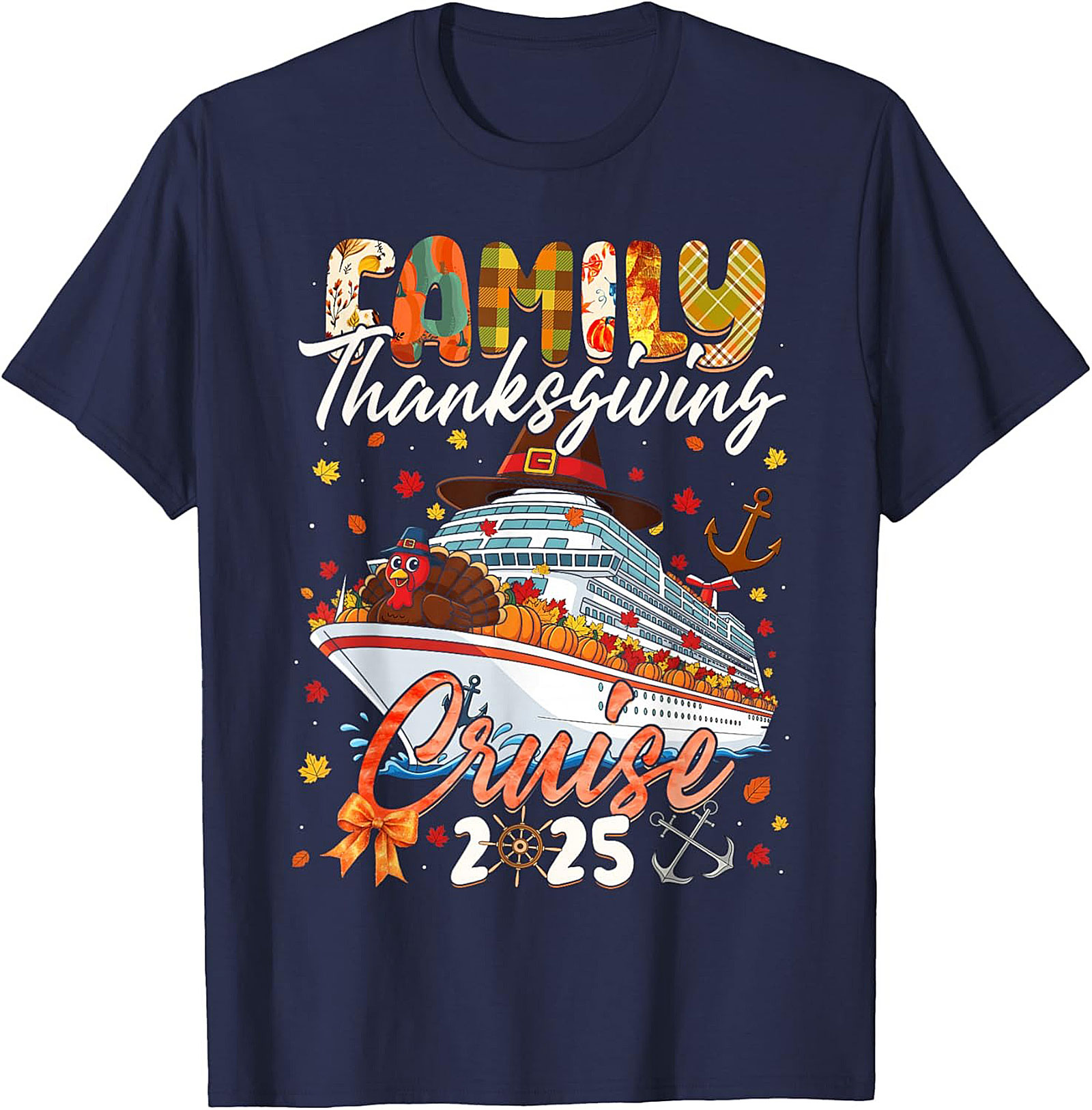 Family Thanksgiving Cruise T-shirt 2025 | Funny Ship Tee