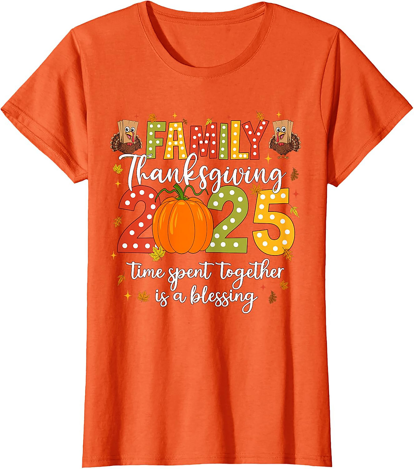 Family Thanksgiving 2025 T-Shirt | Funny Holiday Gift Tee