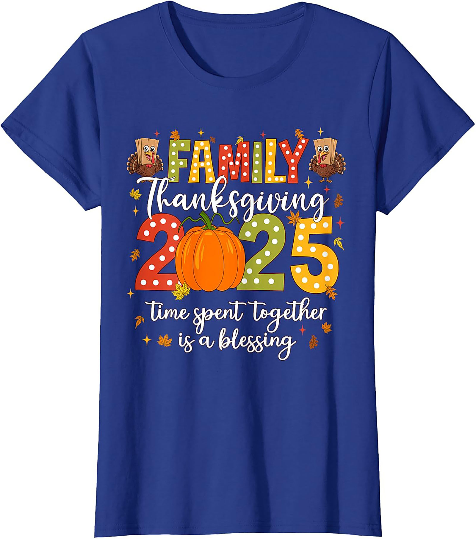 Family Thanksgiving 2025 T-Shirt | Funny Holiday Gift Tee