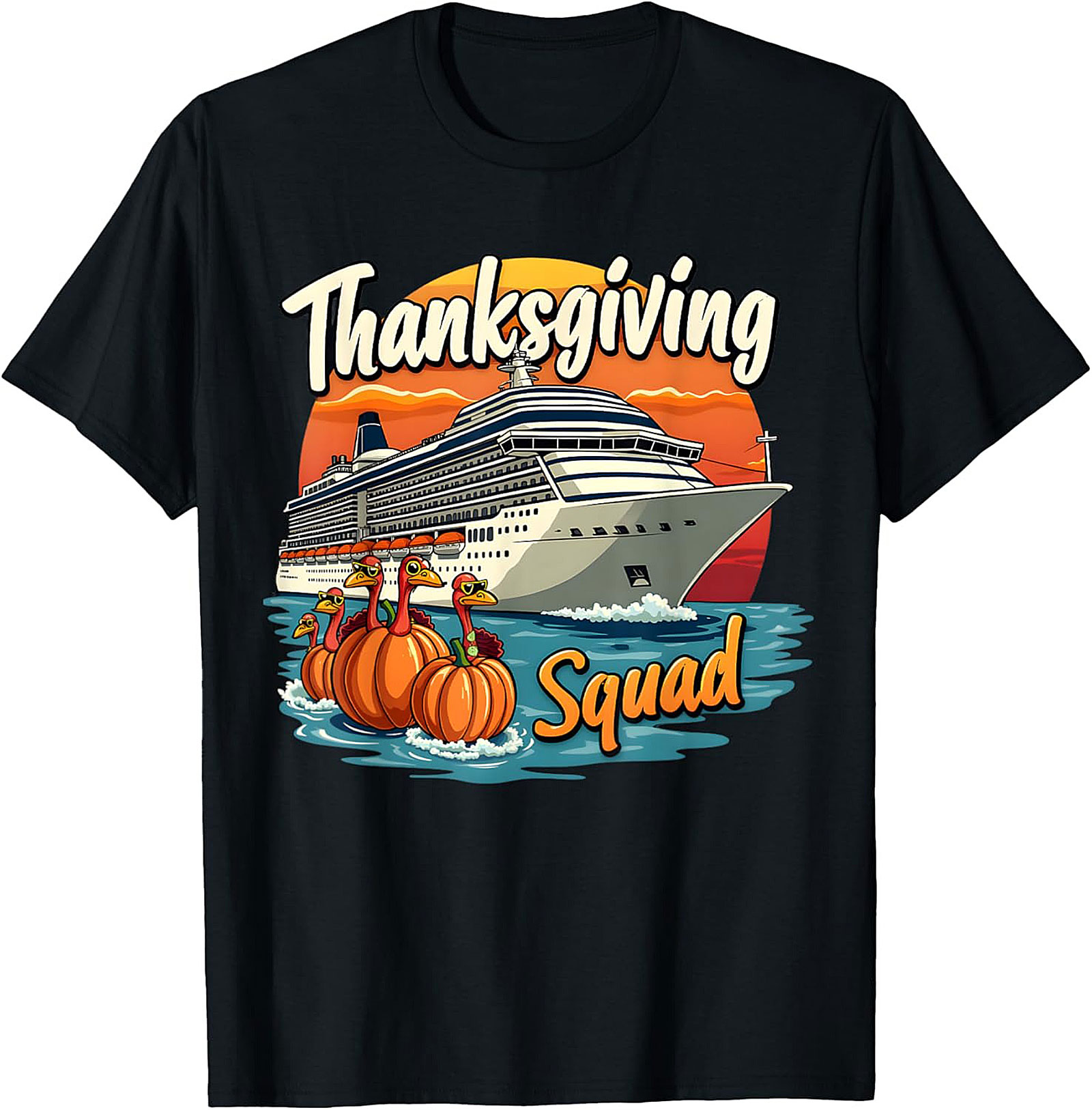 Funny Thanksgiving Cruise T-shirt | Squad Graphic Tee