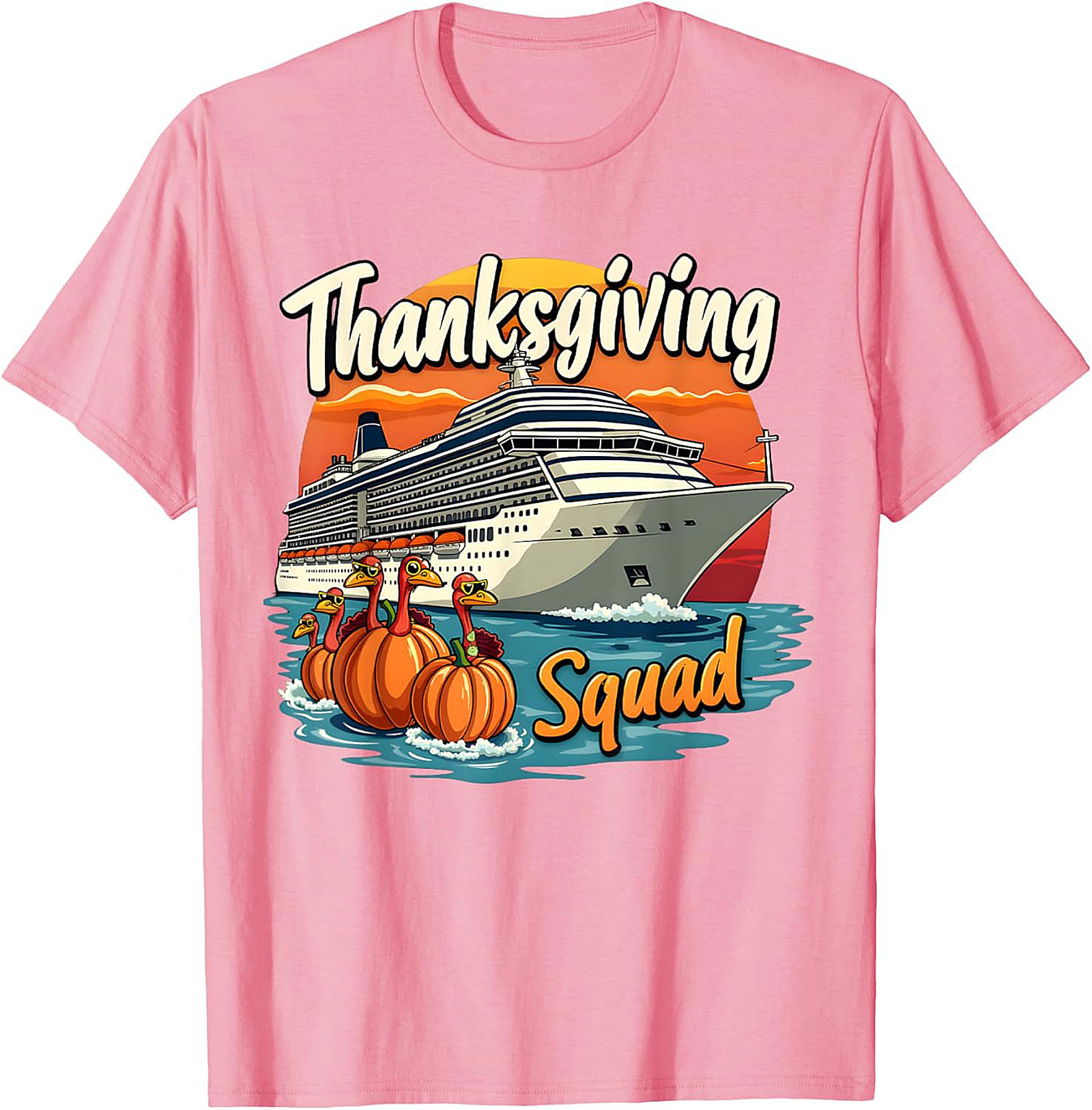Funny Thanksgiving Cruise T-shirt | Squad Graphic Tee