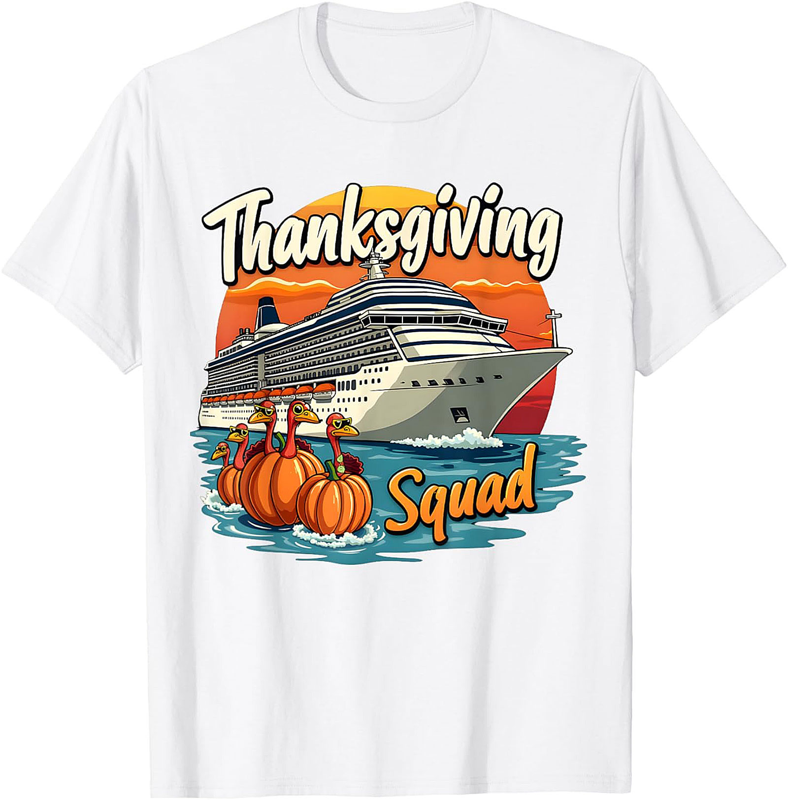 Funny Thanksgiving Cruise T-shirt | Squad Graphic Tee