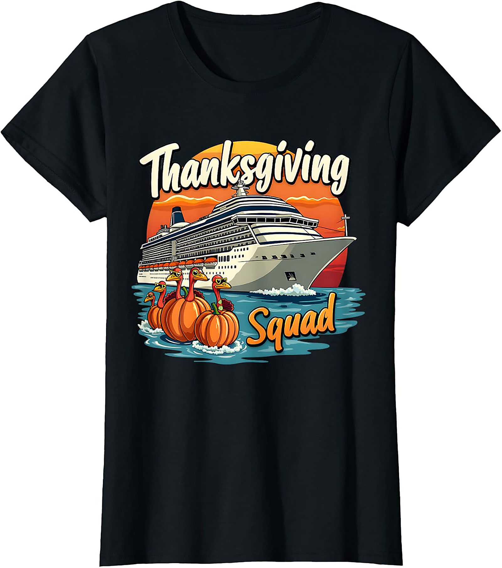 Funny Thanksgiving Cruise T-shirt | Squad Graphic Tee