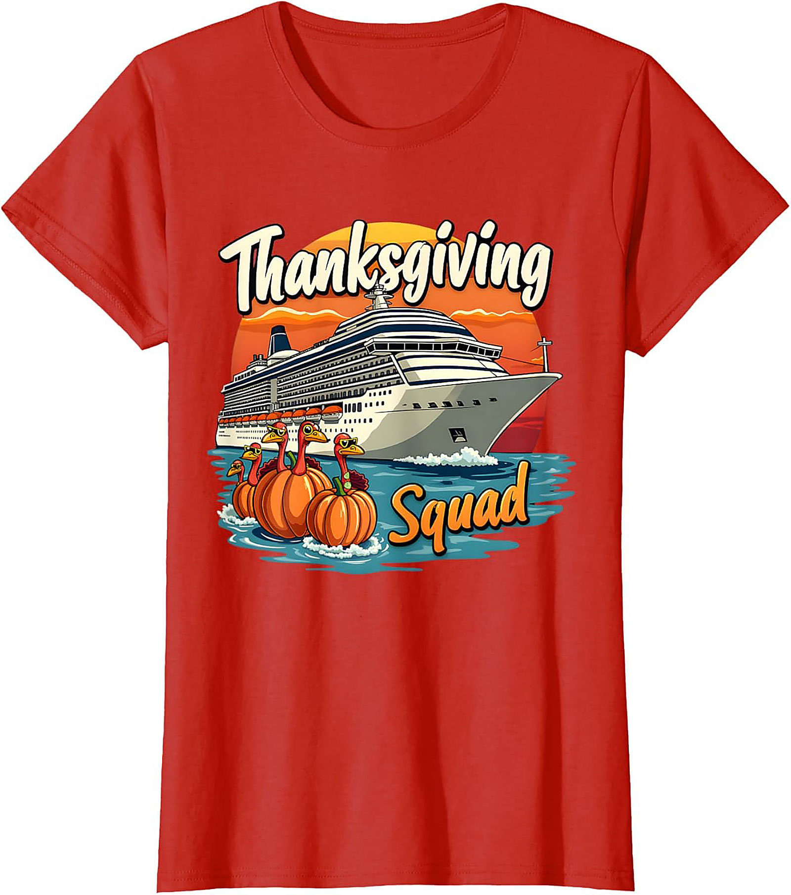 Funny Thanksgiving Cruise T-shirt | Squad Graphic Tee