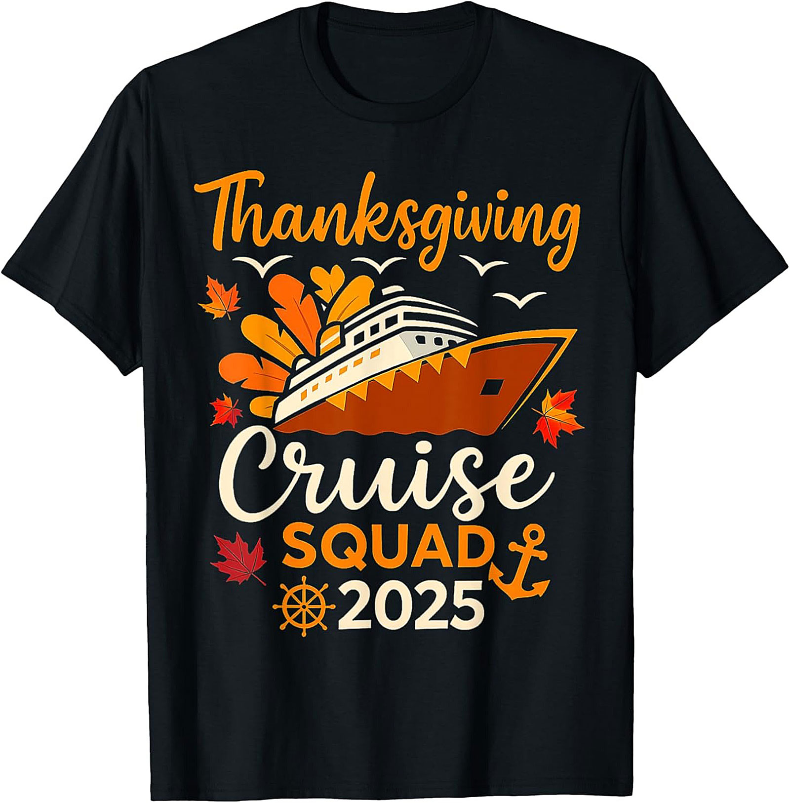 Thanksgiving Cruise Squad 2025 T-Shirt | Funny Family Tee