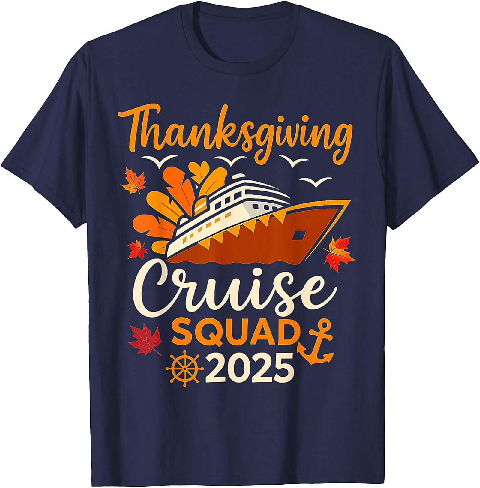 Thanksgiving Cruise Squad 2025 T-Shirt | Funny Family Tee