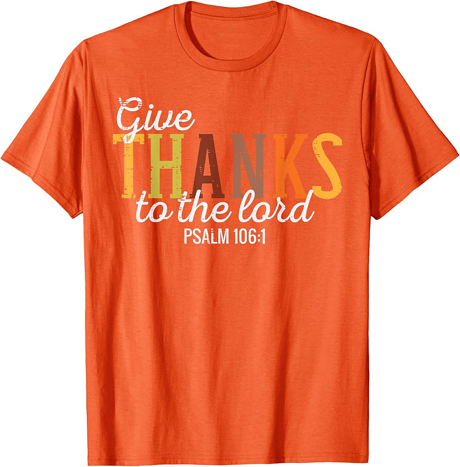 Psalm 106:1 Give Thanks Christian Thanksgiving Graphic Tee