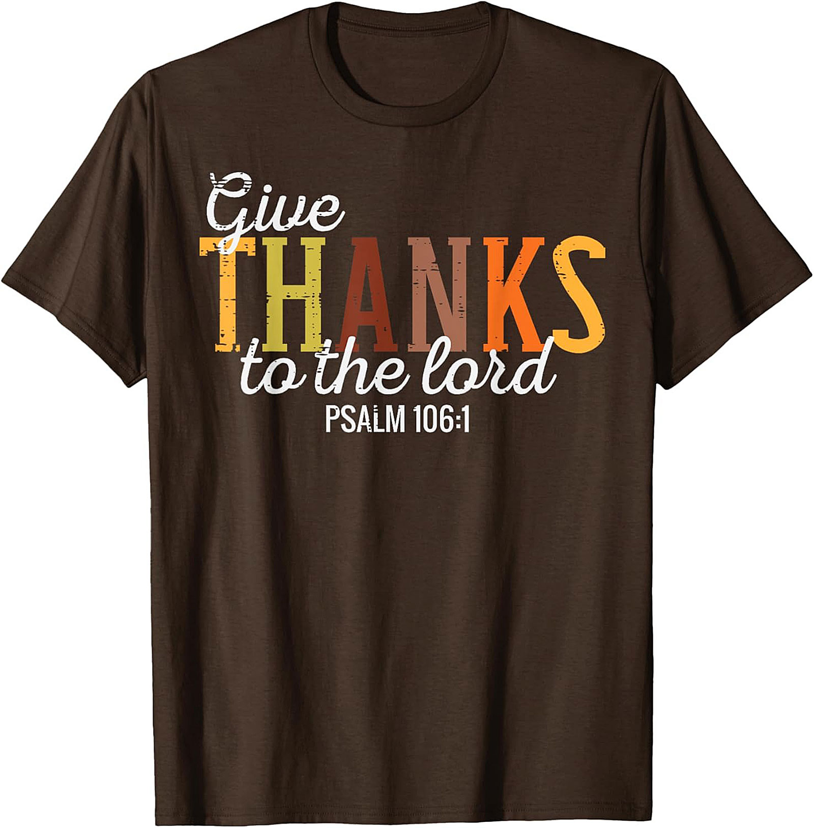 Psalm 106:1 Give Thanks Christian Thanksgiving Graphic Tee