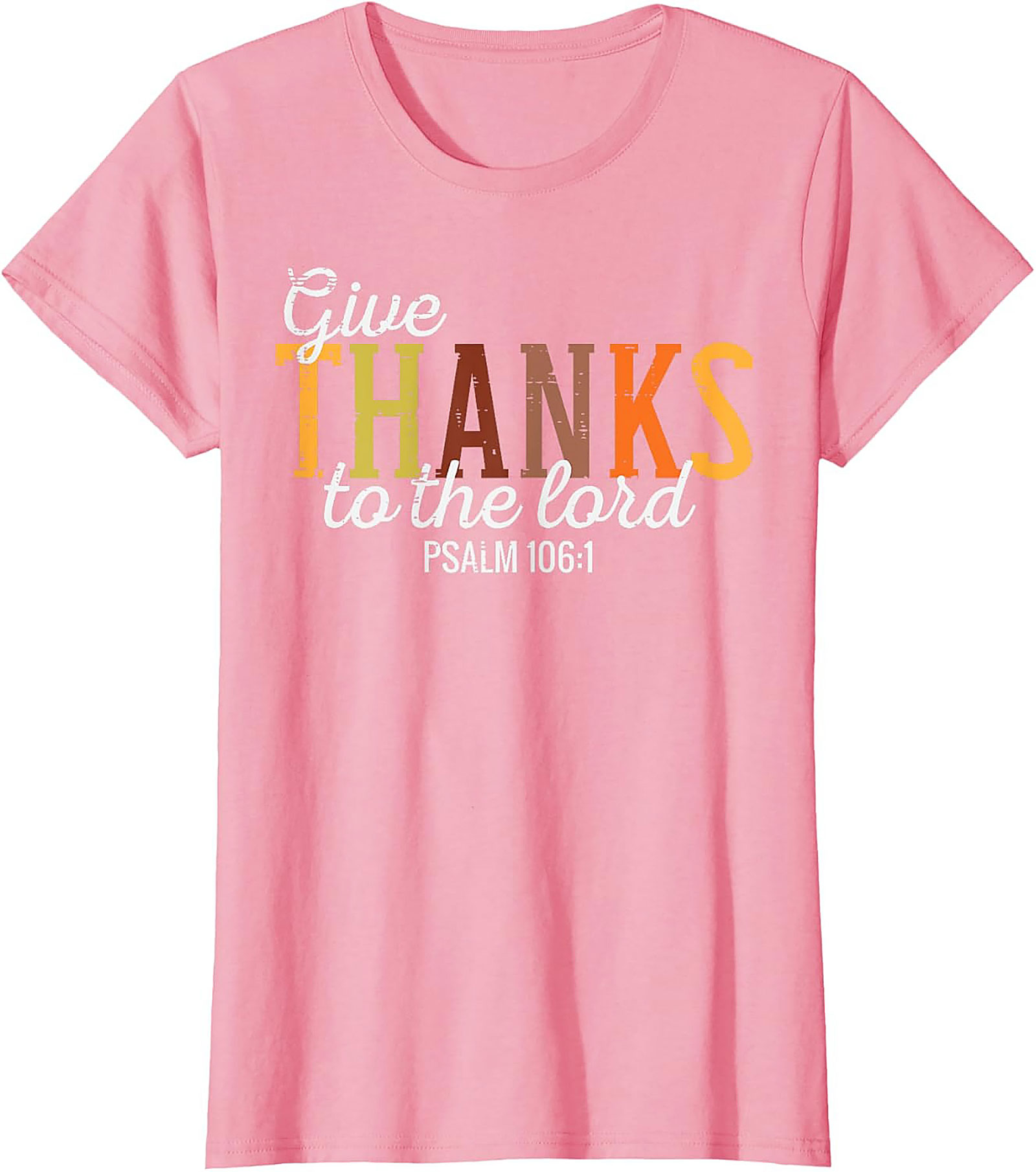 Psalm 106:1 Give Thanks Christian Thanksgiving Graphic Tee