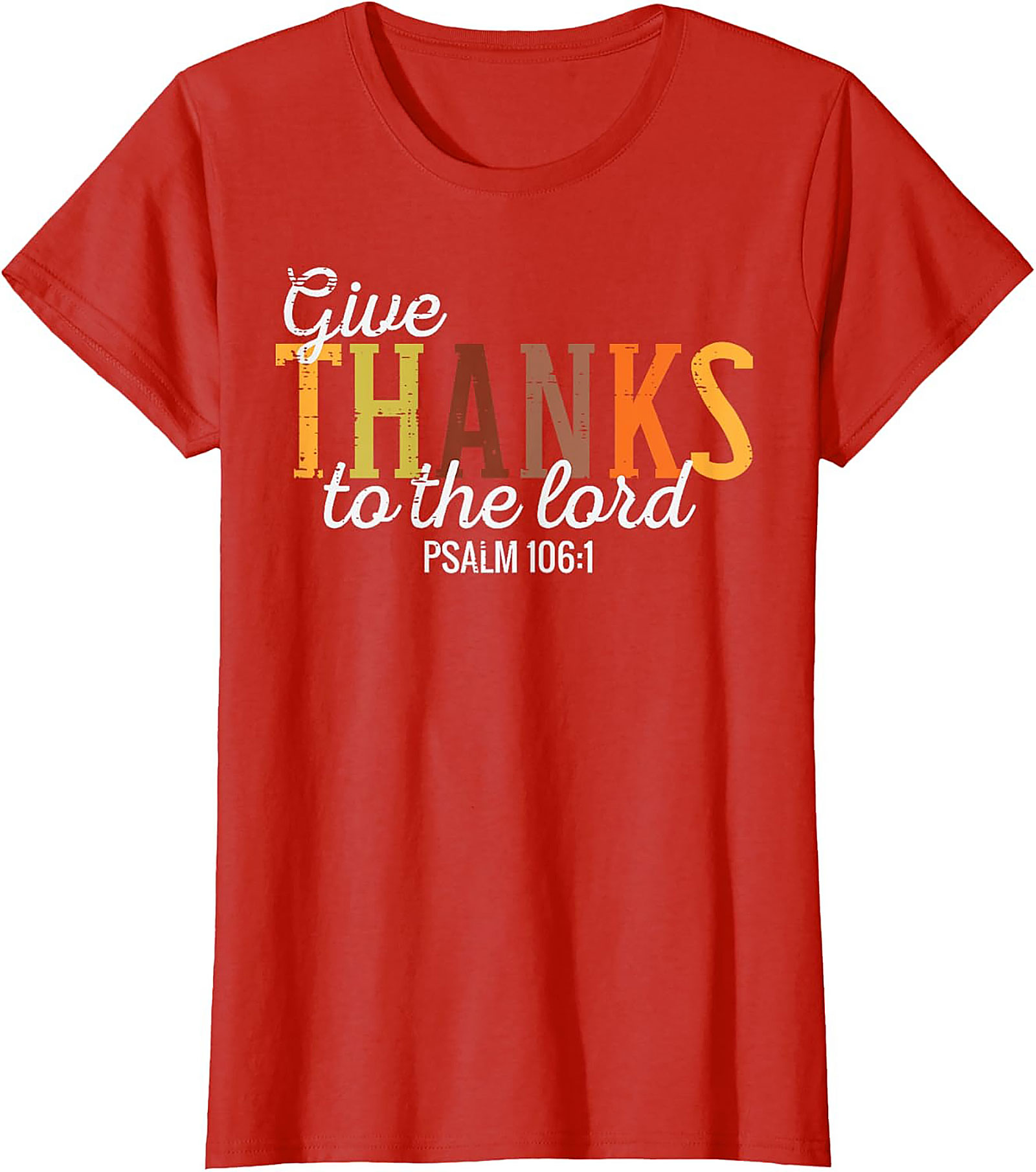 Psalm 106:1 Give Thanks Christian Thanksgiving Graphic Tee