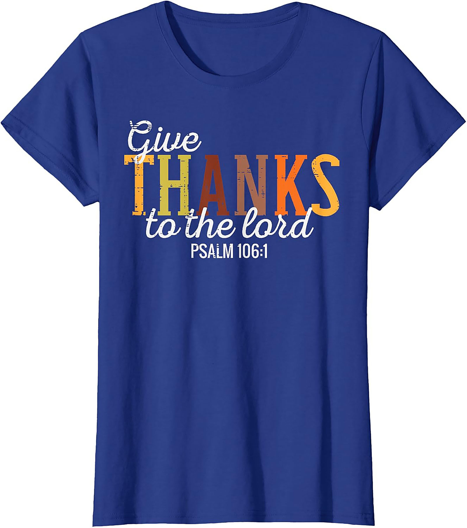 Psalm 106:1 Give Thanks Christian Thanksgiving Graphic Tee