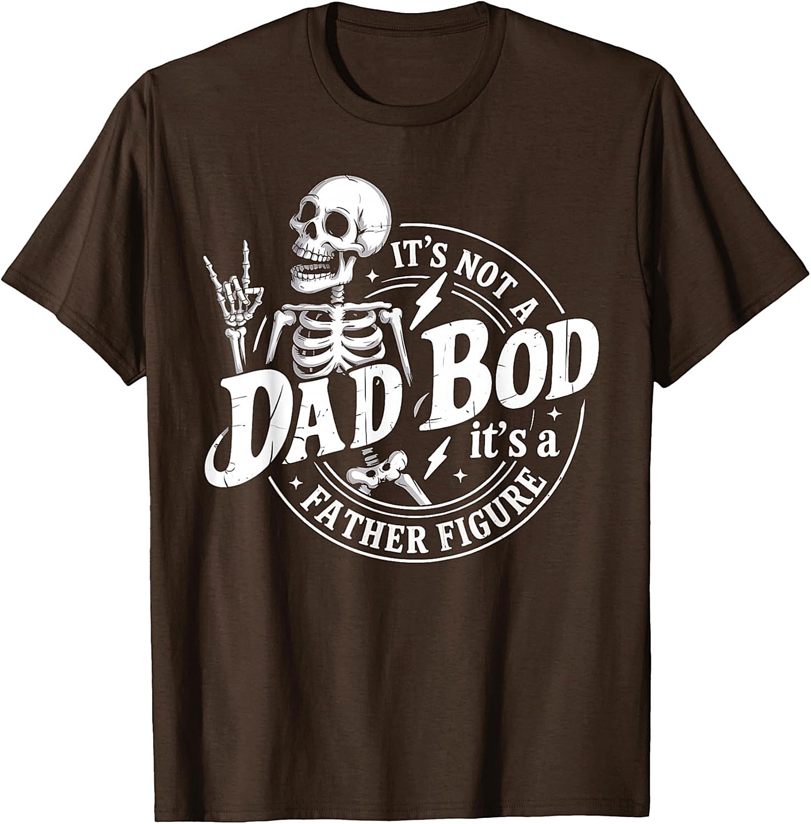 Funny Father Figure T-shirt Not a Dad Bod Graphic Tee