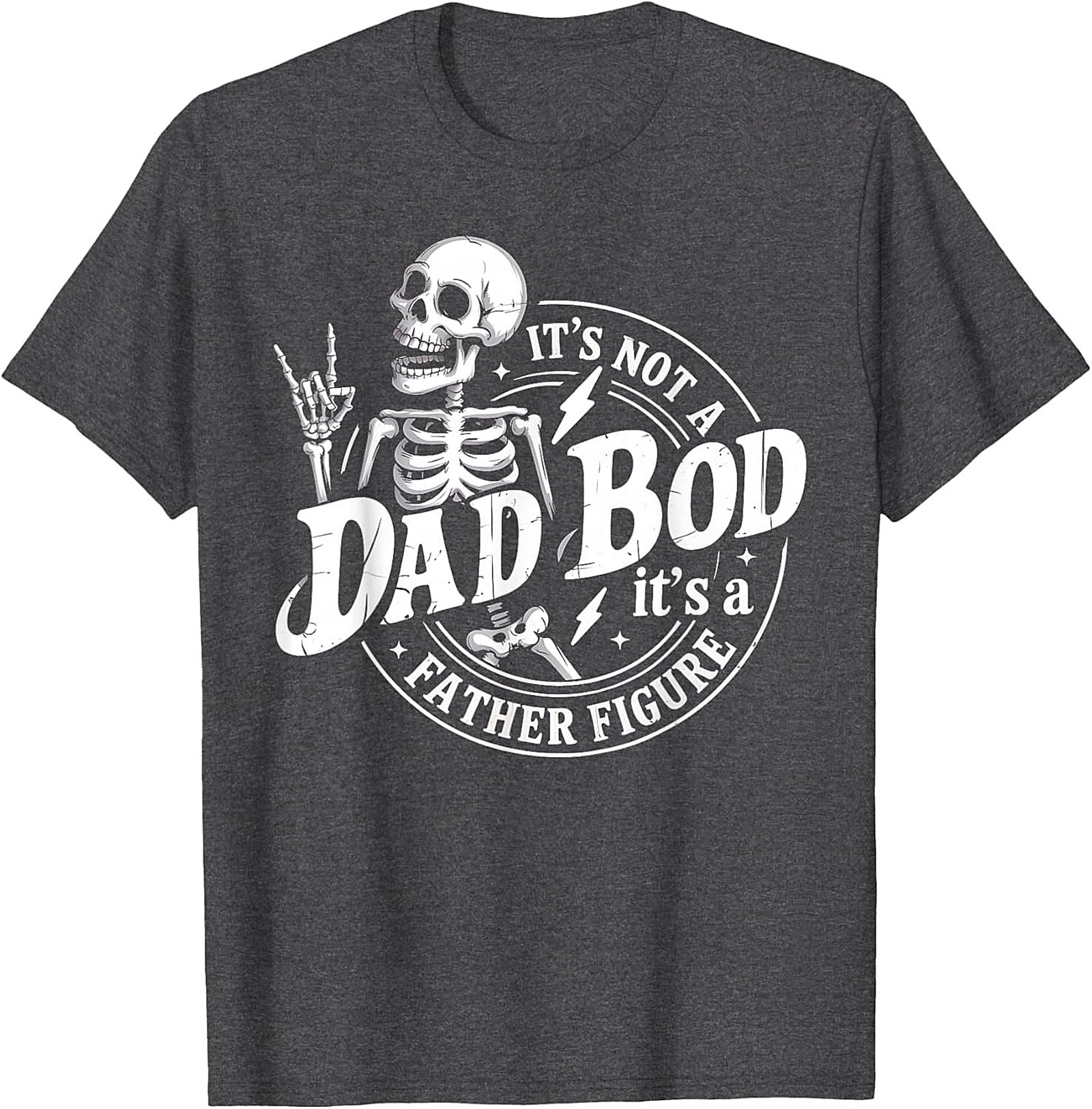 Funny Father Figure T-shirt Not a Dad Bod Graphic Tee