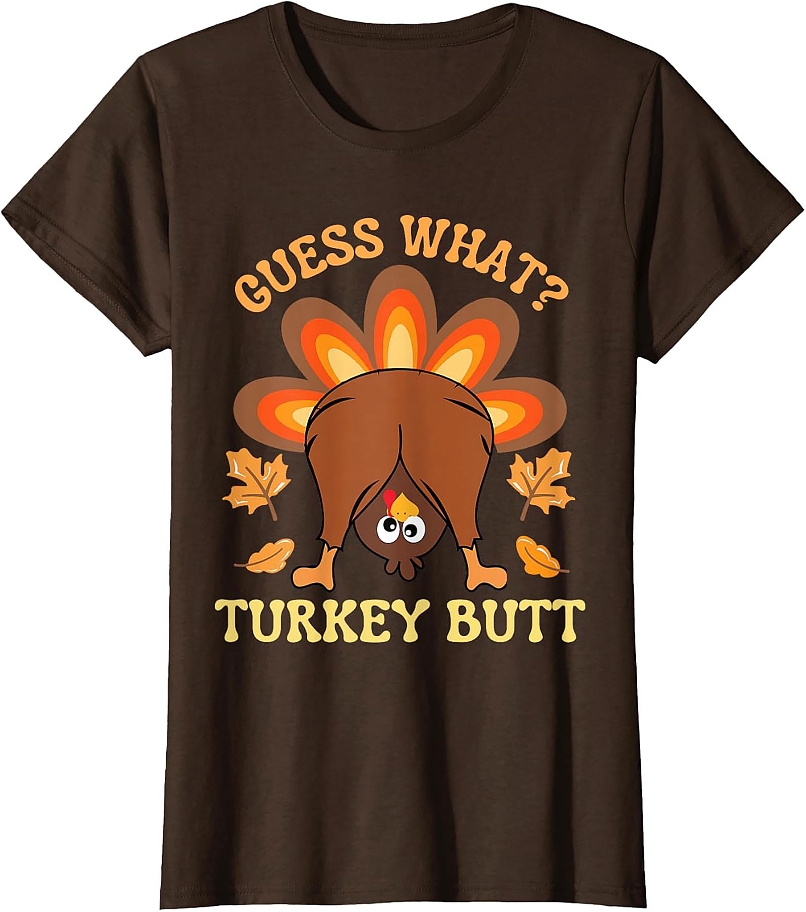 Funny Turkey Butt T-Shirt | Thanksgiving Graphic Tee Gift