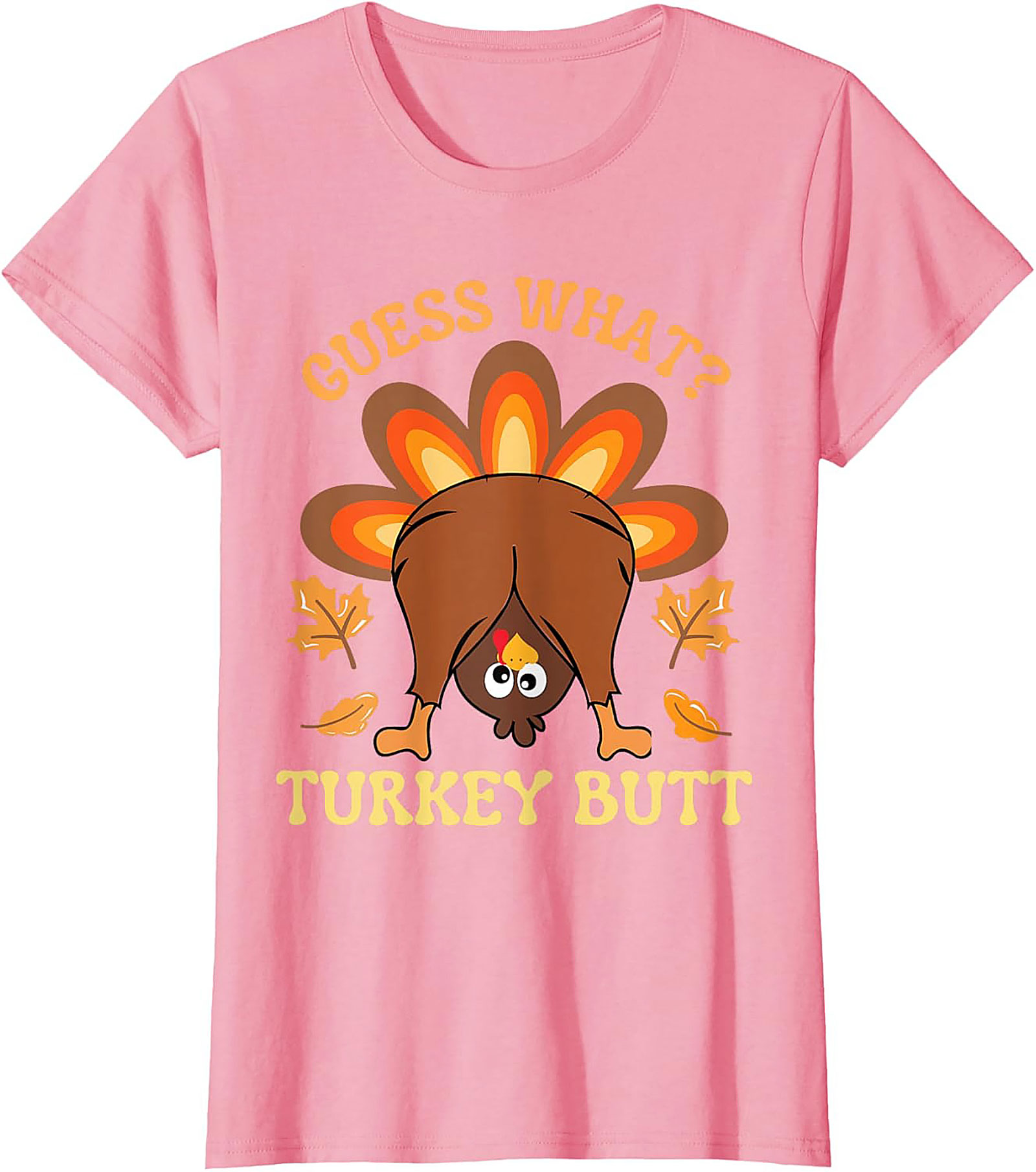 Funny Turkey Butt T-Shirt | Thanksgiving Graphic Tee Gift